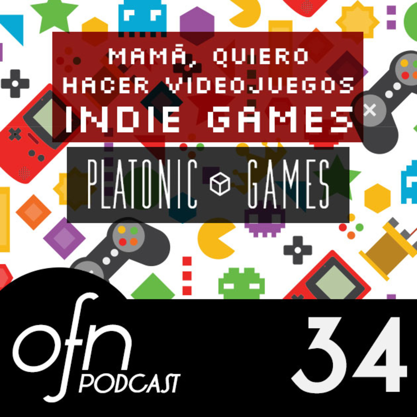 34- OFN | Mamá, quiero hacer videojuegos: Lanzarse a crear INDIE GAMES con Platonic Games: Valeria Castro y Álvaro Gutié