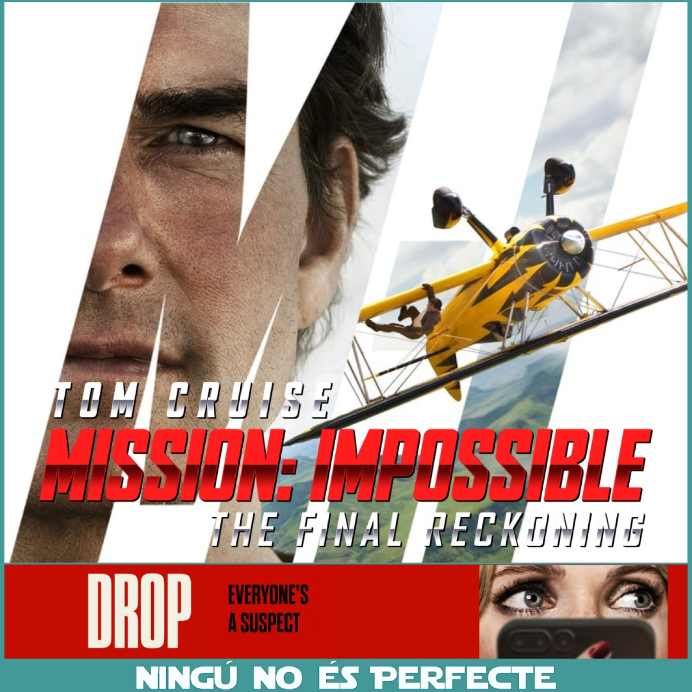 NNEP 24×39 – Mission Impossible: The Final Reckoning i Drop