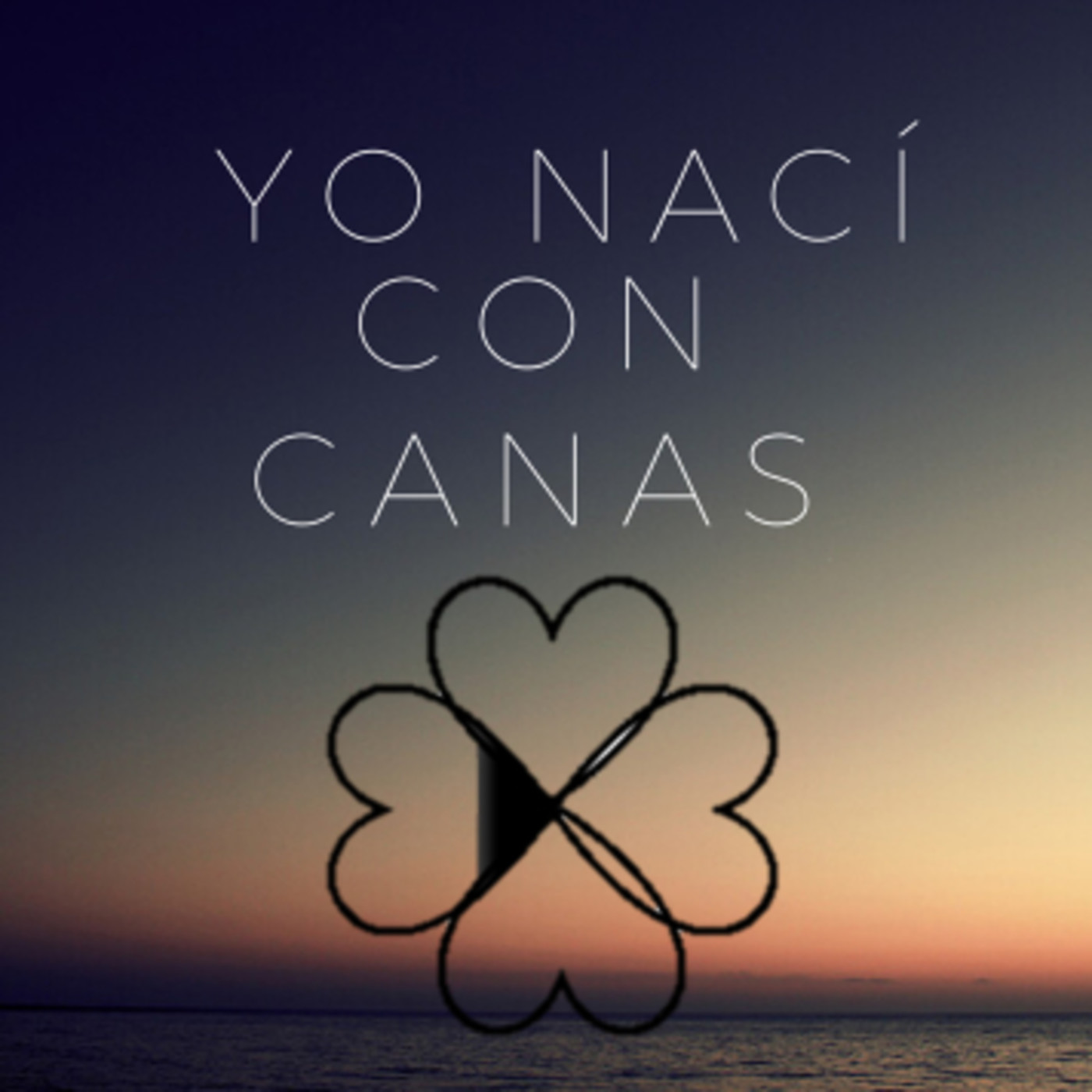 Yo Nací con Canas