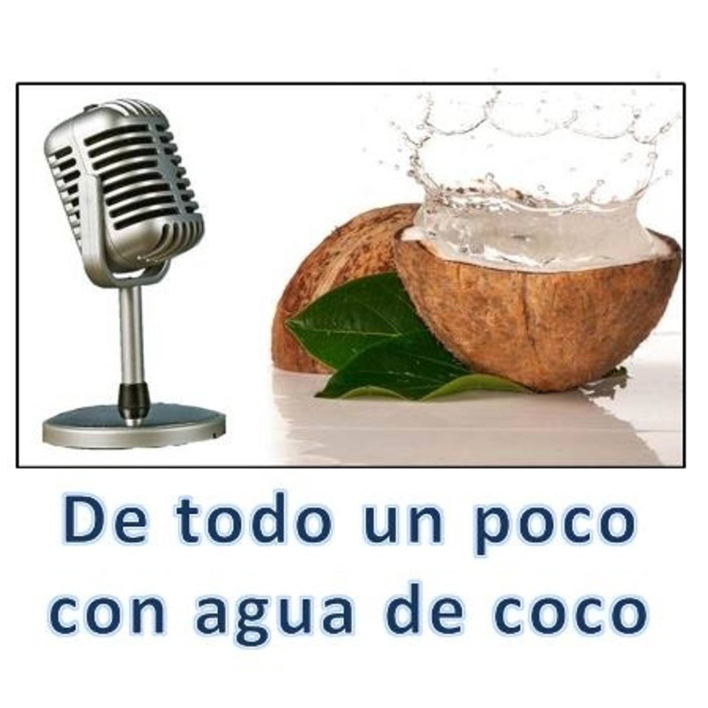 De todo un poco con agua de coco