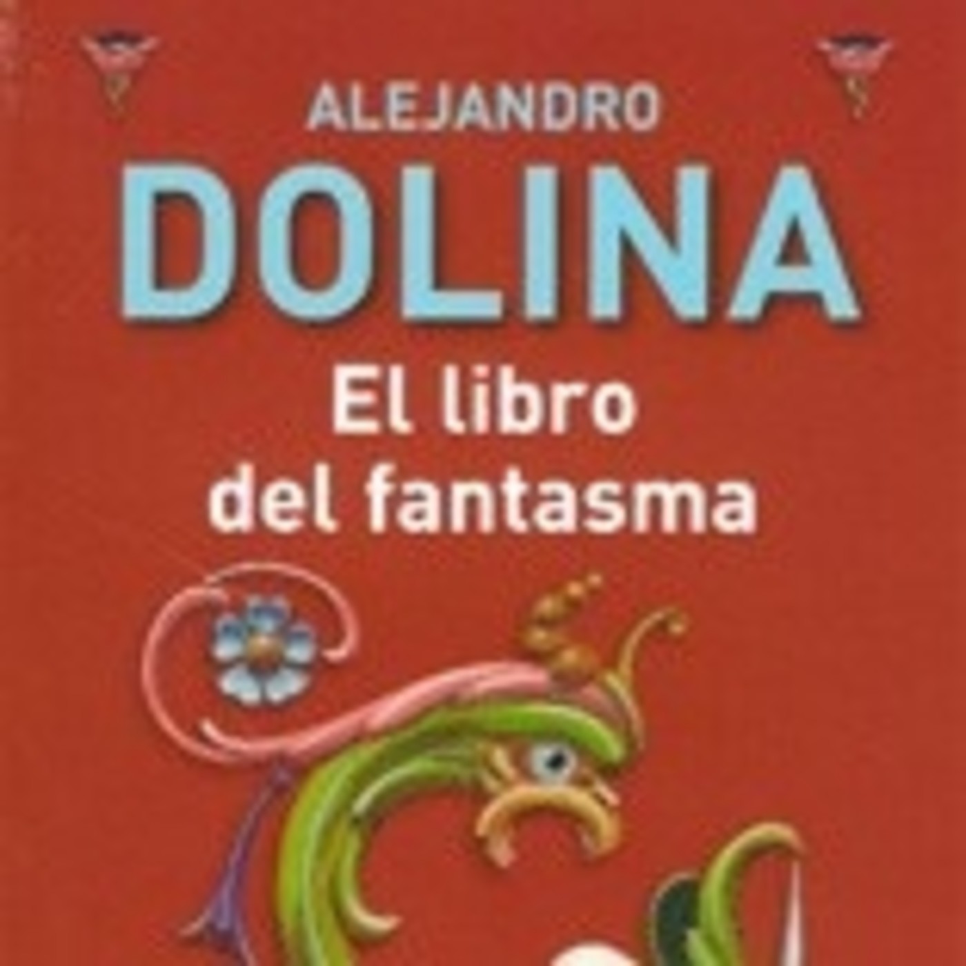 "Carreras secretas", de Alejandro Dolina