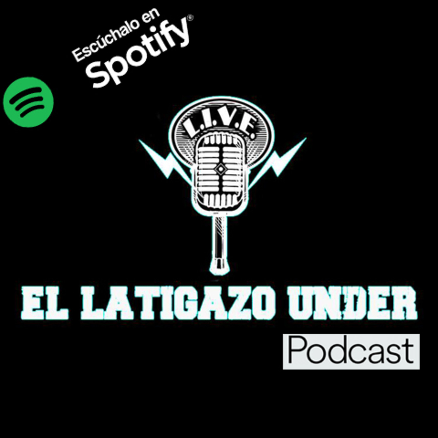 El Latigazo del Under