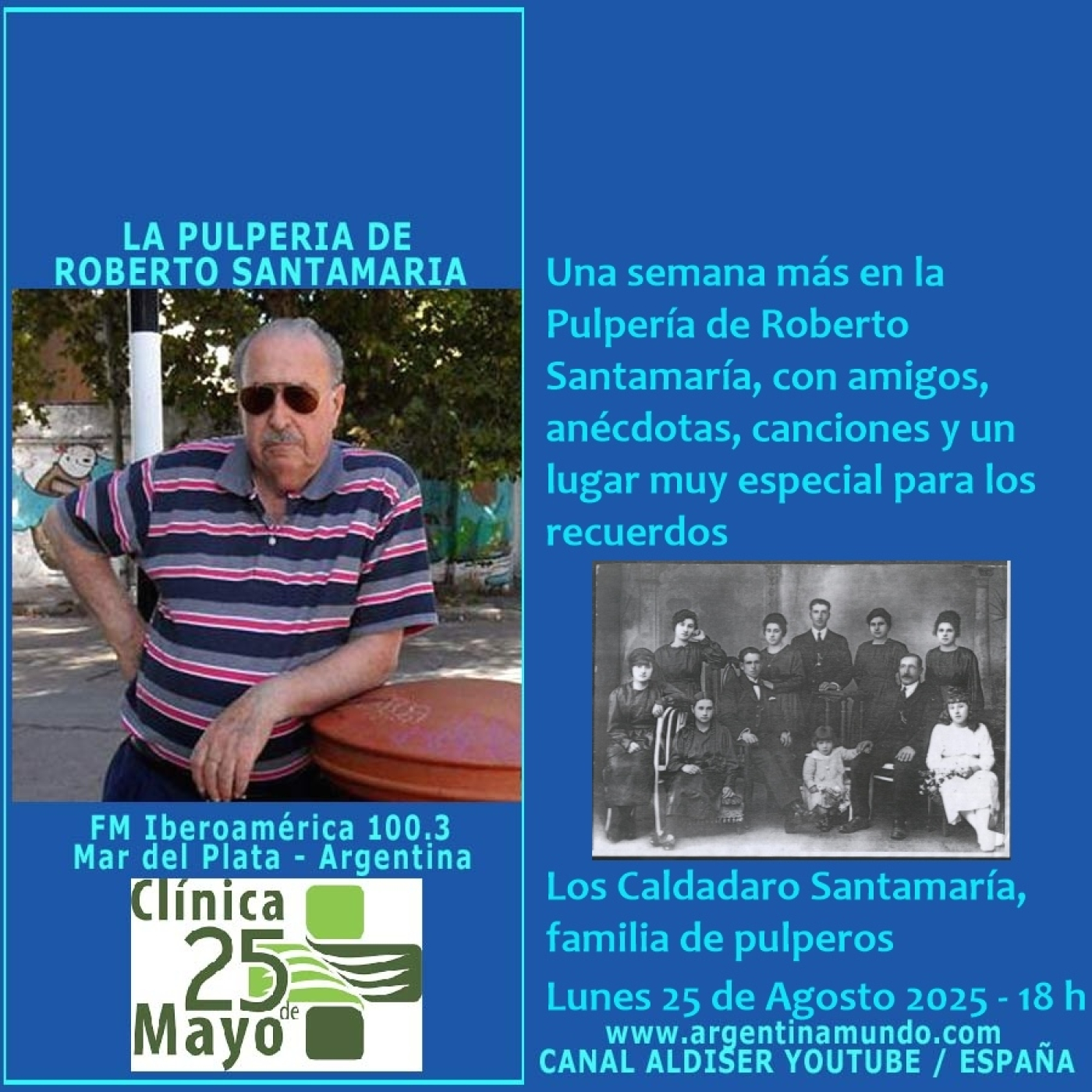 ¡Bienvenidos a la famosa Pulpería de Roberto Santamaría! FM Iberoamérica 100.3 Argentina episode artwork