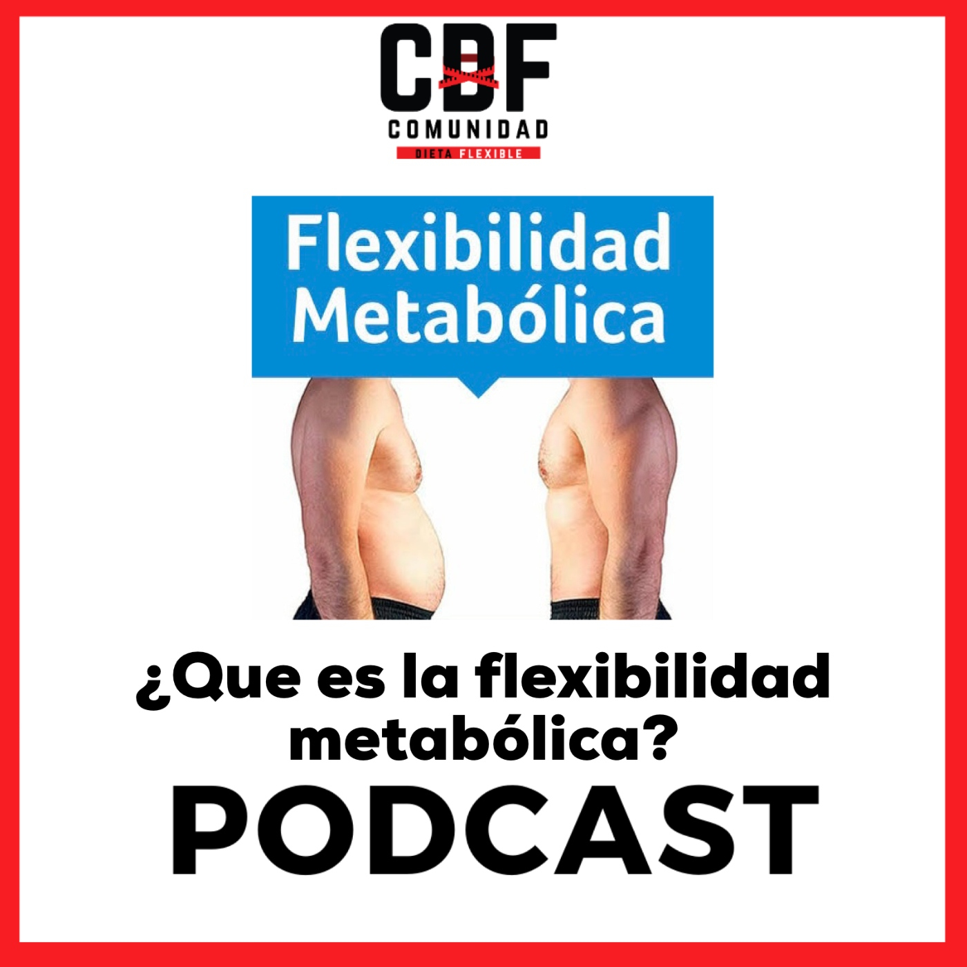 |207| ¿Qué es la flexibilidad metabólica y como la consigo?