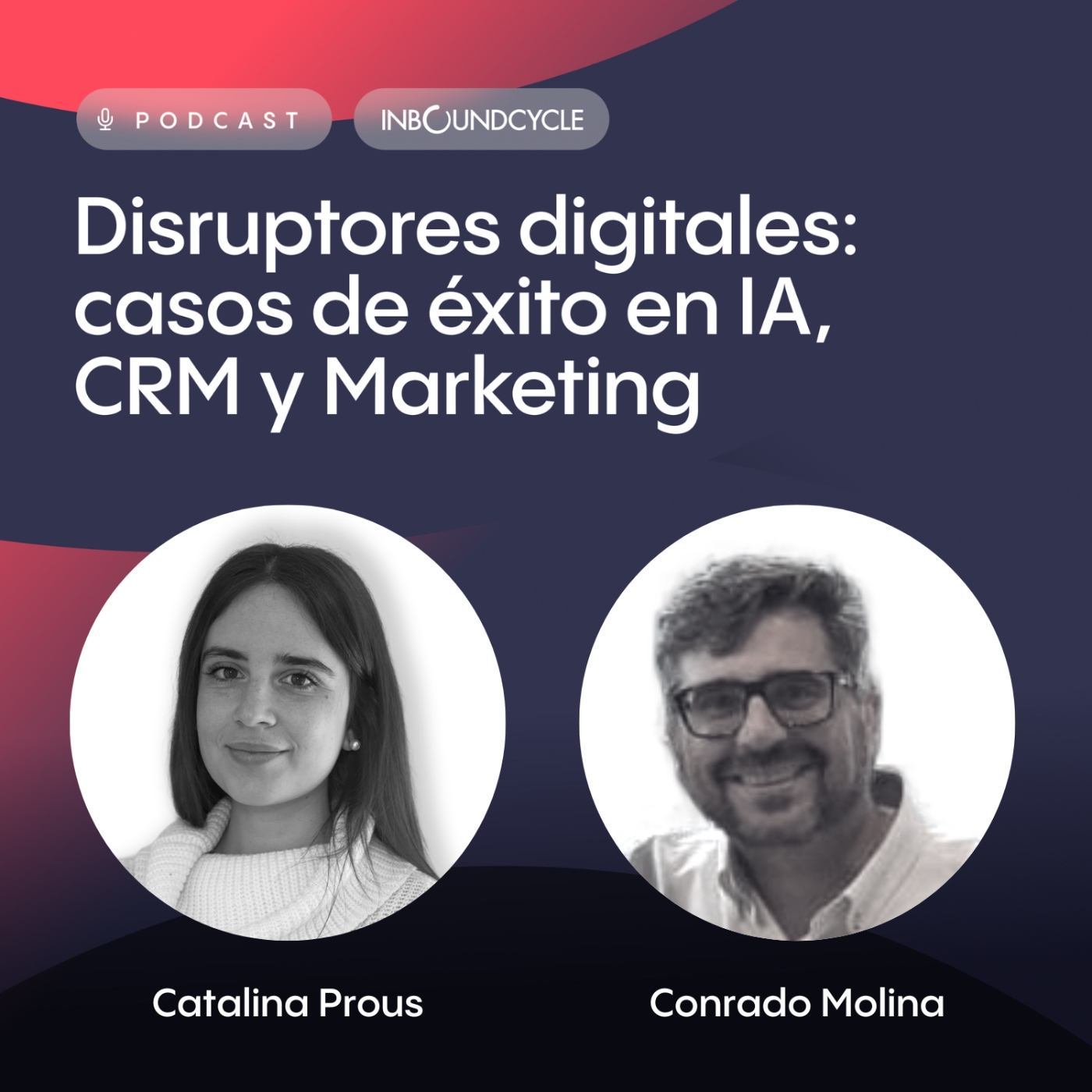 #506 - Conrado Molina,director de marketing en MotorLand Aragón, comparte su visión sobre liderazgo y tecnología