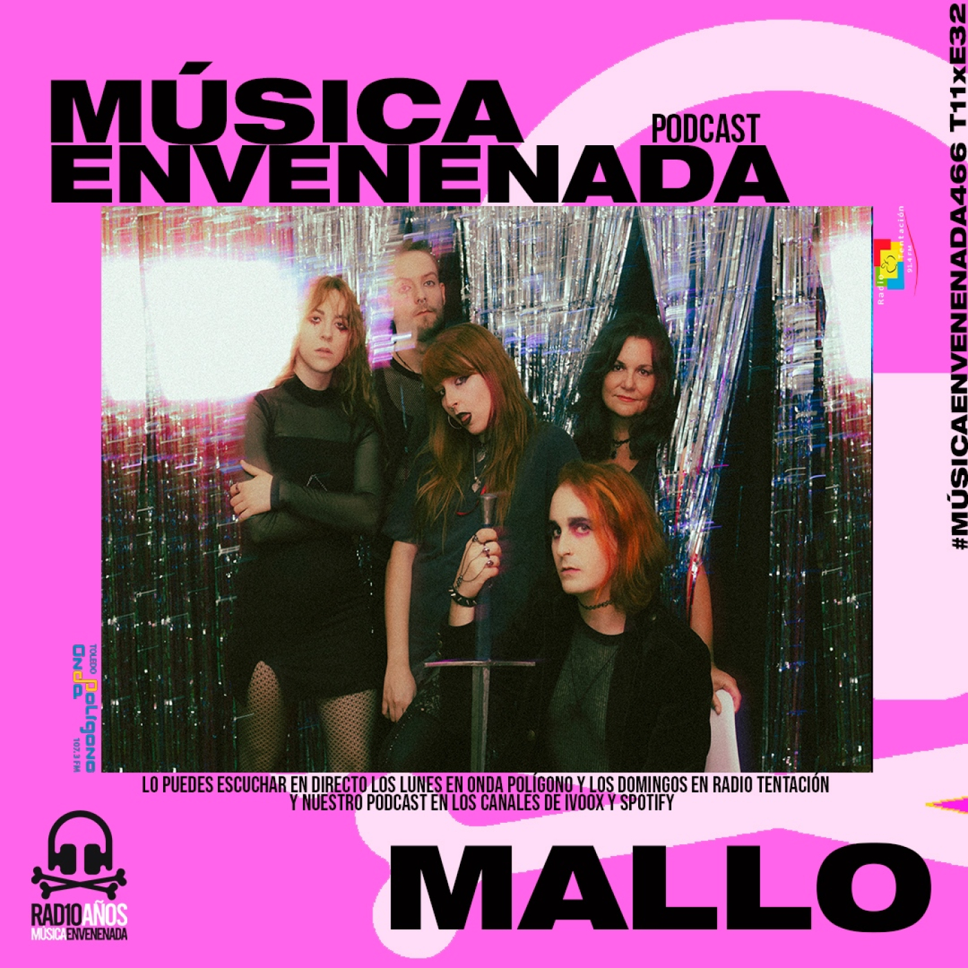 #MúsicaEnvenenada466 T11xE32 Mamá, Mallo están en casa