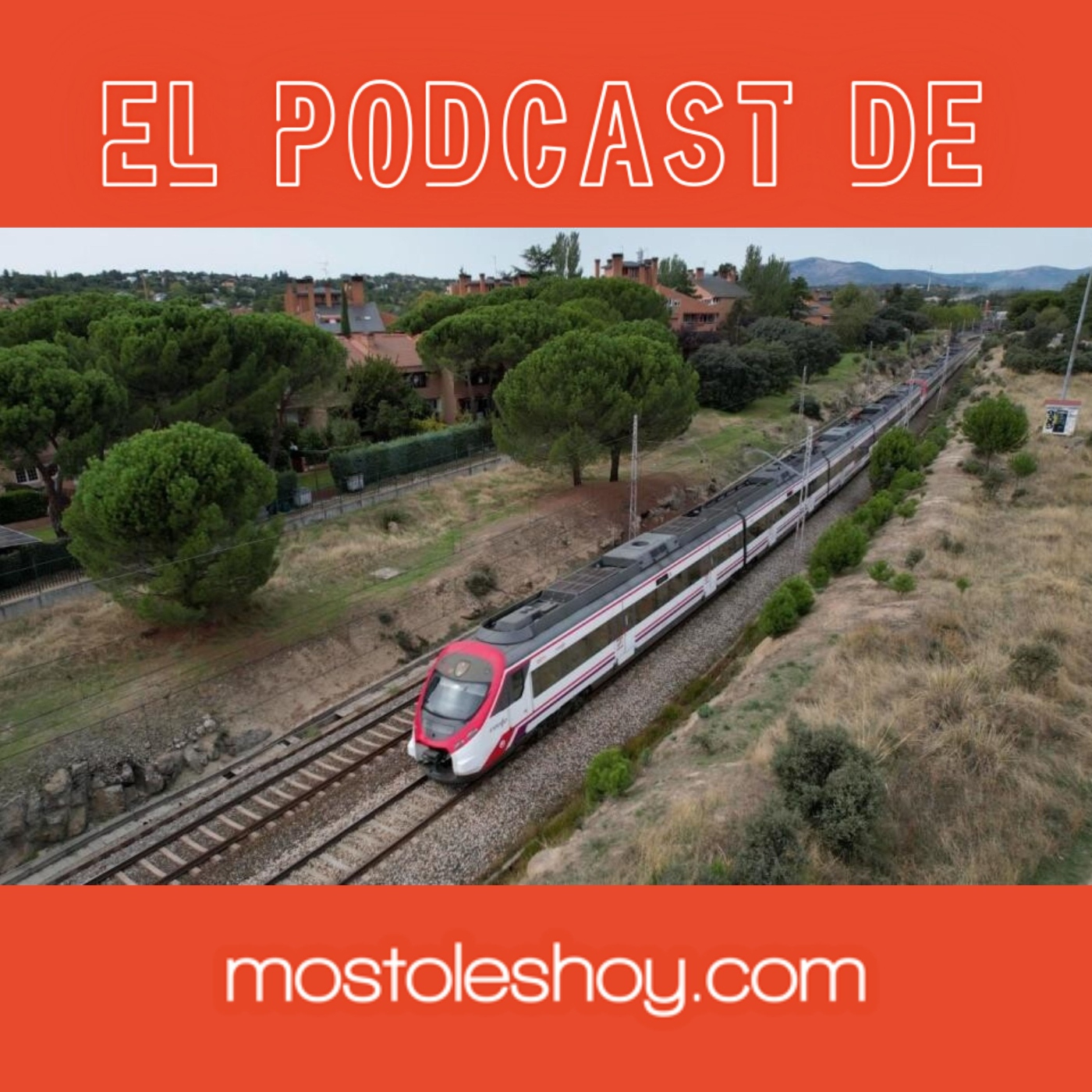 Avanza el proyecto de Cercanías entre Móstoles y Navalcarnero: podcast mostoleshoy episode artwork