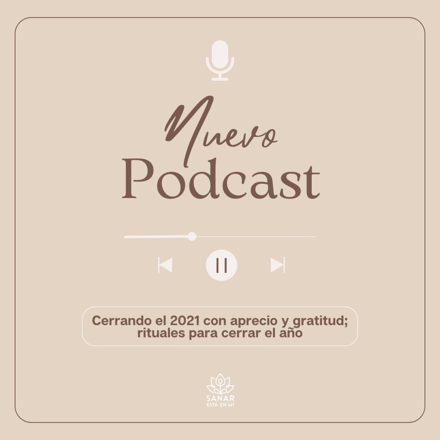 Cerrando el 2021 con aprecio y gratitud; rituales para cerrar el año episode artwork