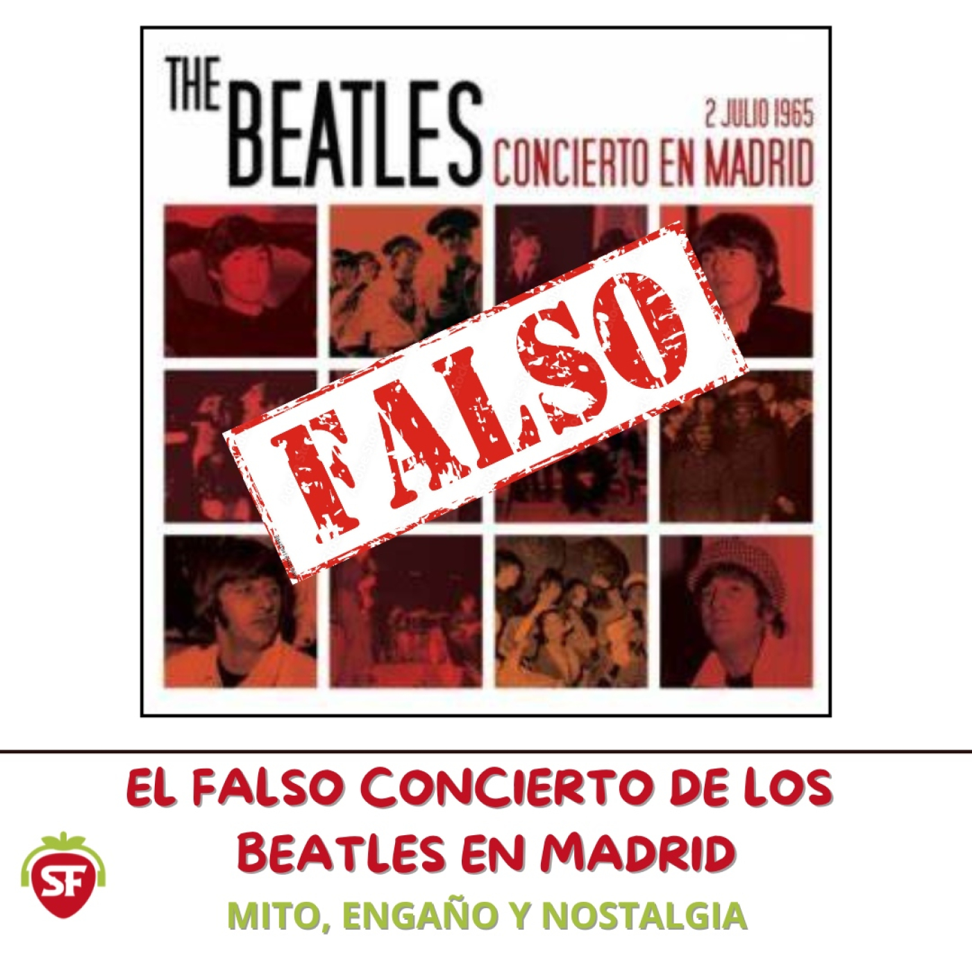 El falso concierto en Madrid de The Beatles: mito, engaño y nostalgia.