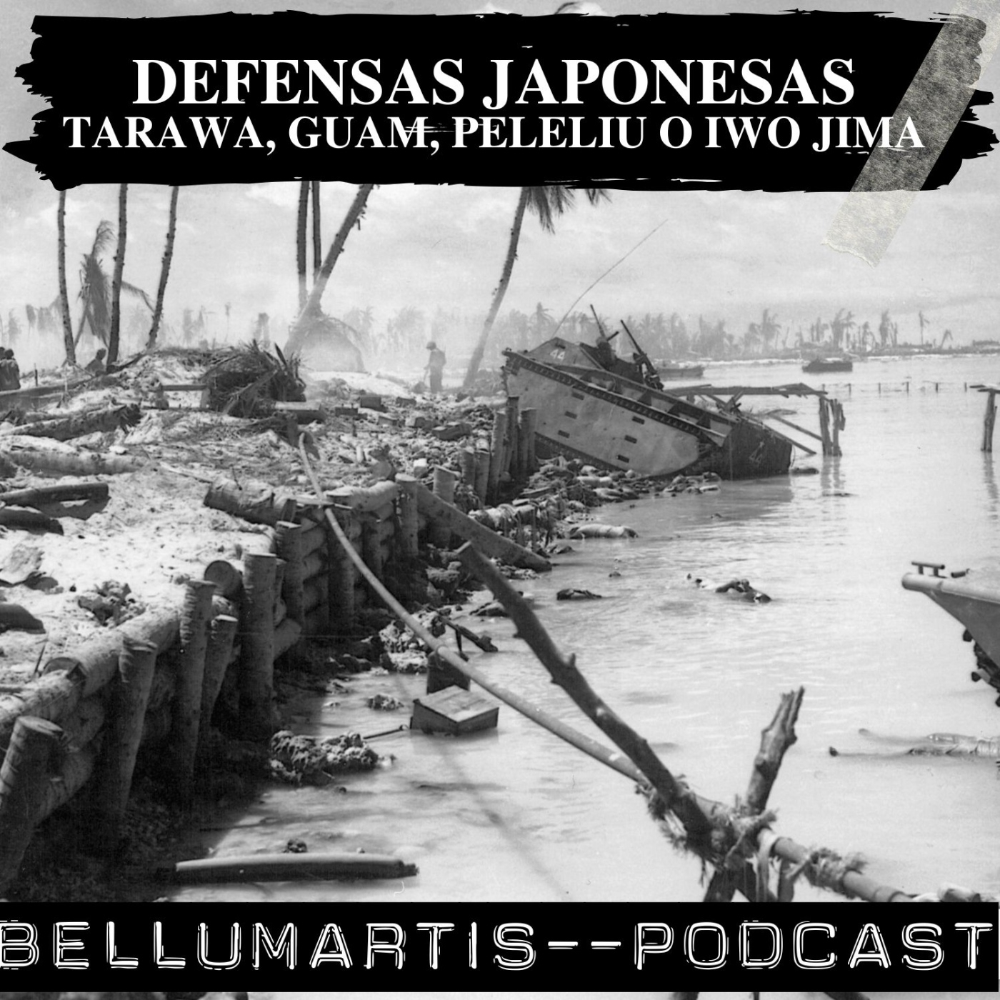 DEFENSAS JAPONESAS DEL PÁCIFICO: Tarawa, Guam, Peleliu o Iwo Jima *J. Pañeda* - Acceso anticipado
