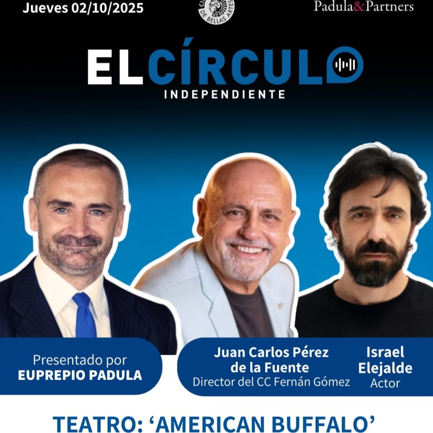 Episodio 114: Juan Carlos Pérez (Director del CC Fernán Gómez) e Israel Elejalde (Actor) episode artwork