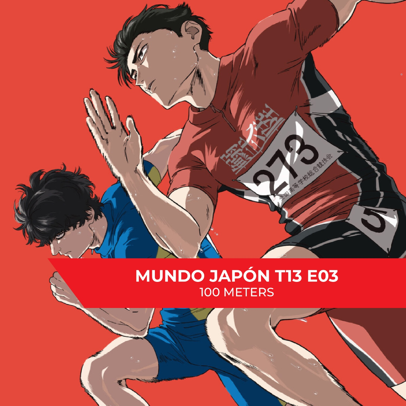 Mundo Japón T13 E03 - 100 Meters episode artwork