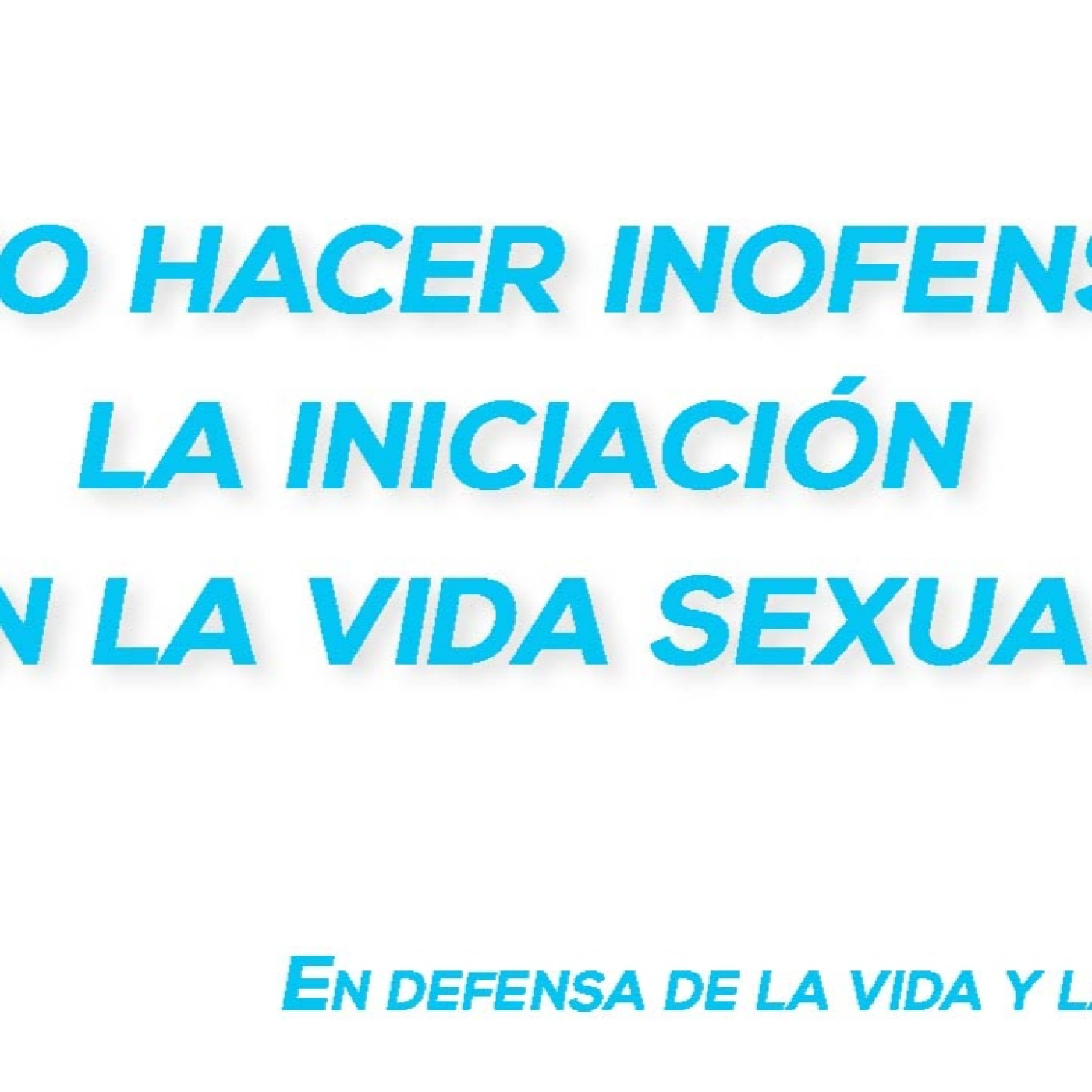 En Defensa de la Vida