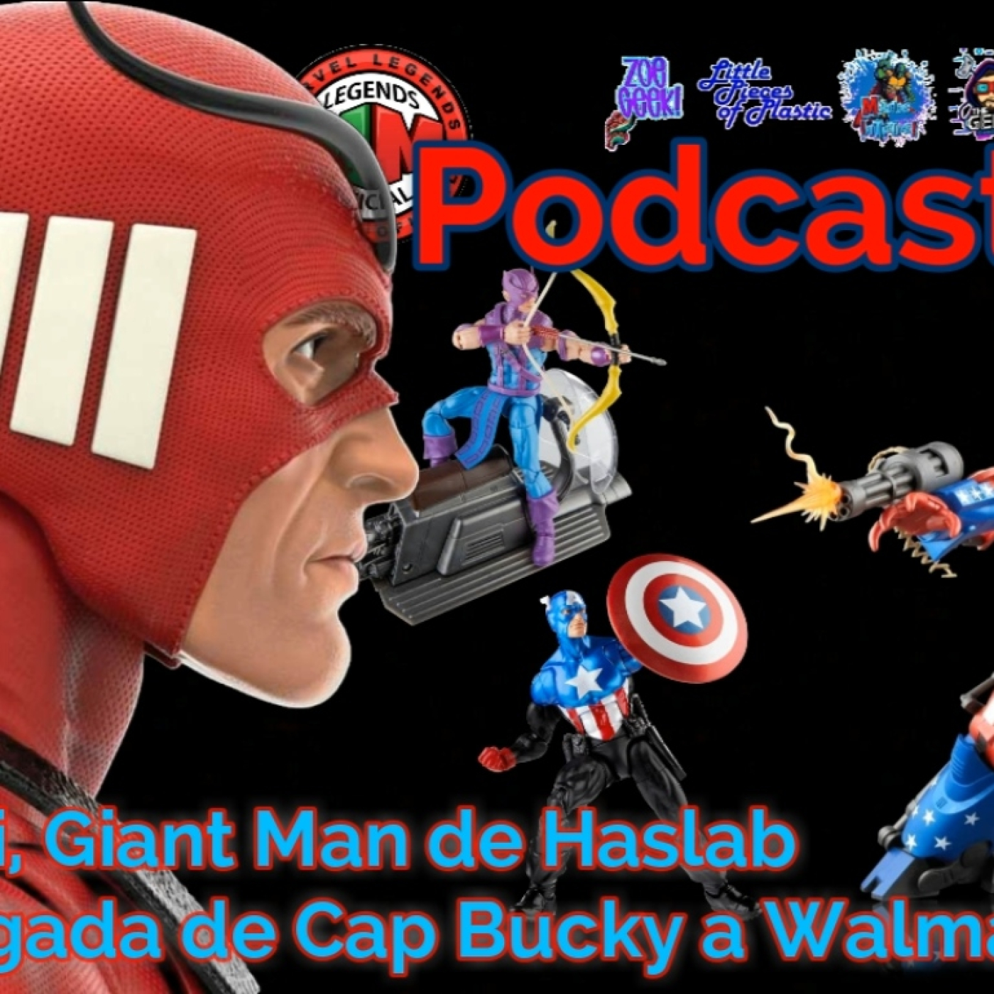 El Podcast de Marvel Legends México Oficial
