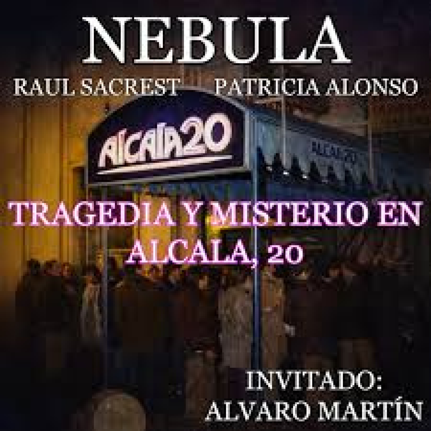 Nebula T02x19: Tragedia y misterio en Alcalá 20