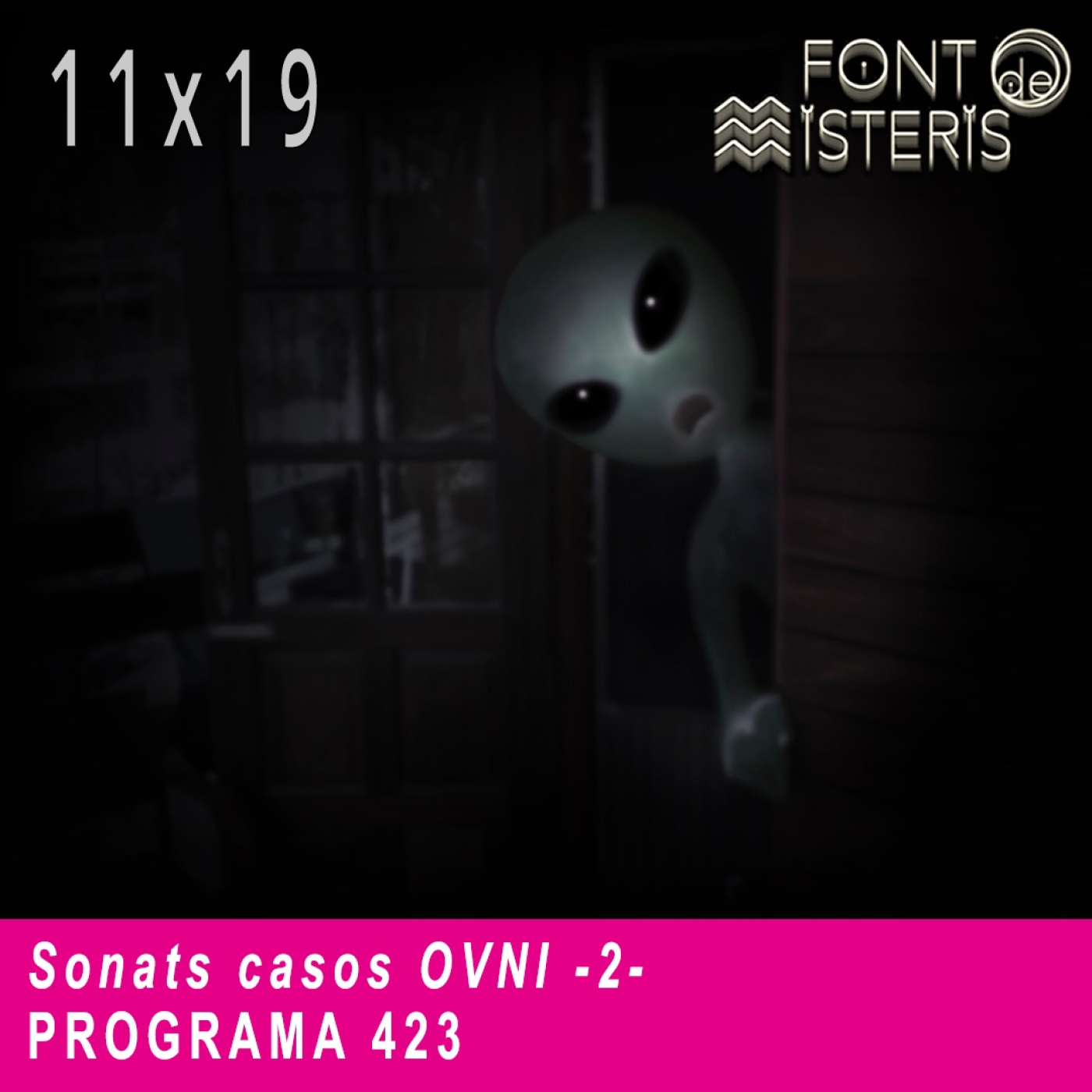 FONT DE MISTERIS T11P19-Sonats Casos OVNI (2)- Programa 423| IB3 Ràdio