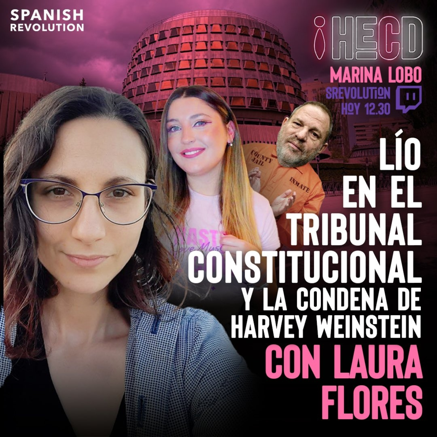 HECD 180 - Martes - Última hora sobre el Tribunal del PP + Ciencia con Laura Flores + Harvey Weinstein