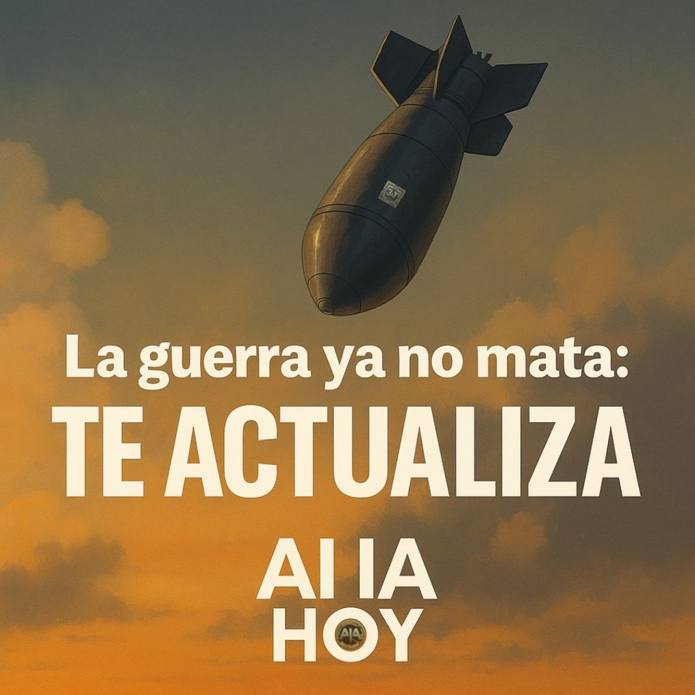La guerra ya no mata: te actualiza episode artwork