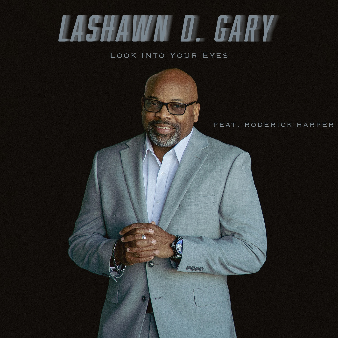 LASHAWN D. GARY - Look Into Your Eyes (Feat Roderick Harper). episode artwork