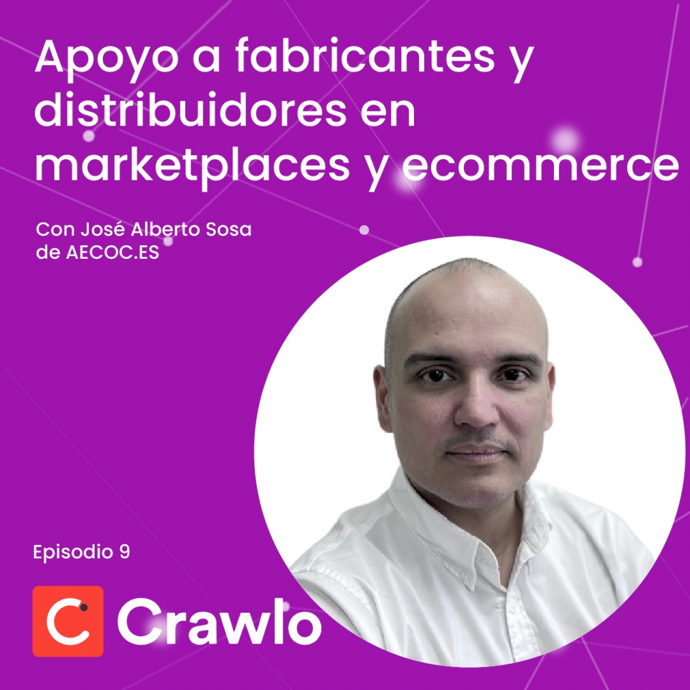 Escalando Ecommerce y Marketplace - Podcast Crawlo