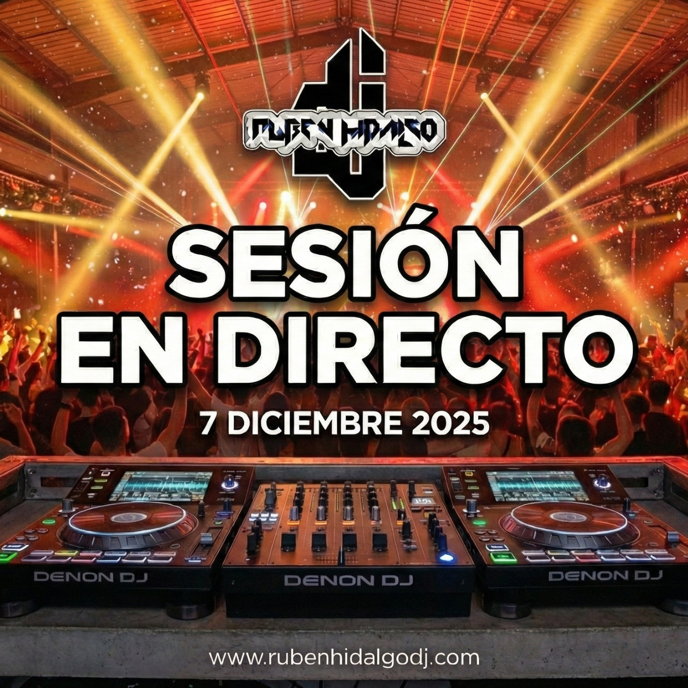 Dj Ruben Hidalgo - Sesión en Directo - 7 Diciembre 2025 - www.rubenhidalgodj.com episode artwork