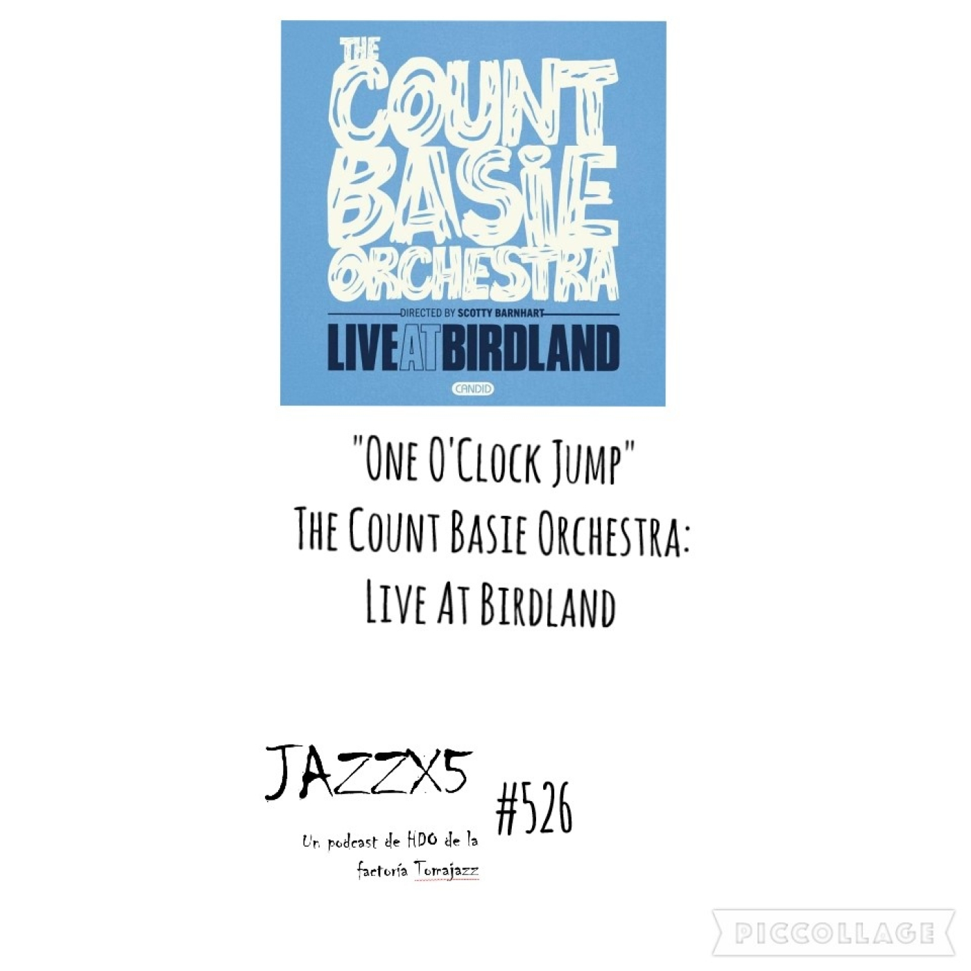“One 'O Clock Jump” [The Count Basie Orchestra Live at Birdland (Candid Records, 2022)] Por Pachi Tapiz. episode artwork