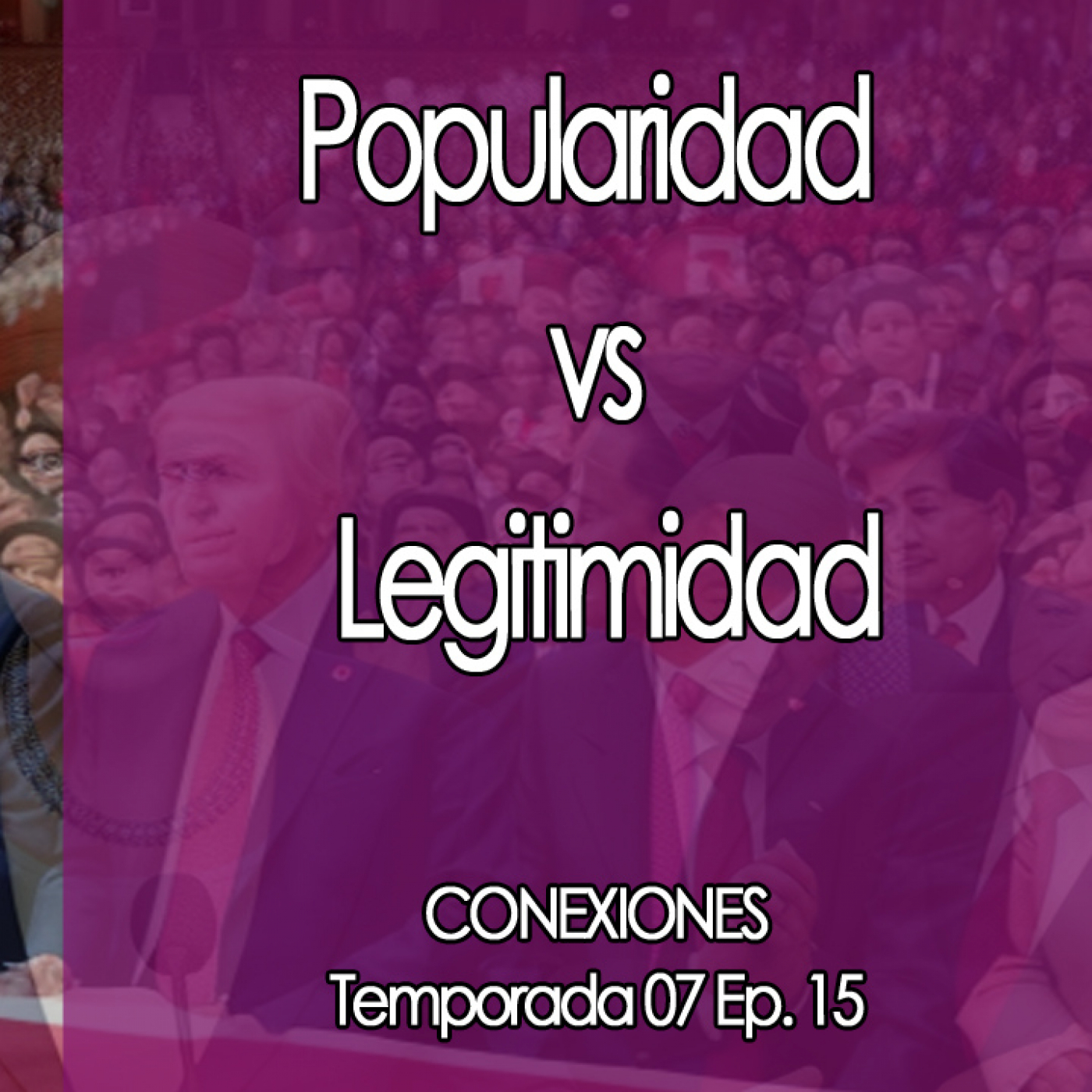 Conexiones   Popularidad vs Legitimidad episode artwork