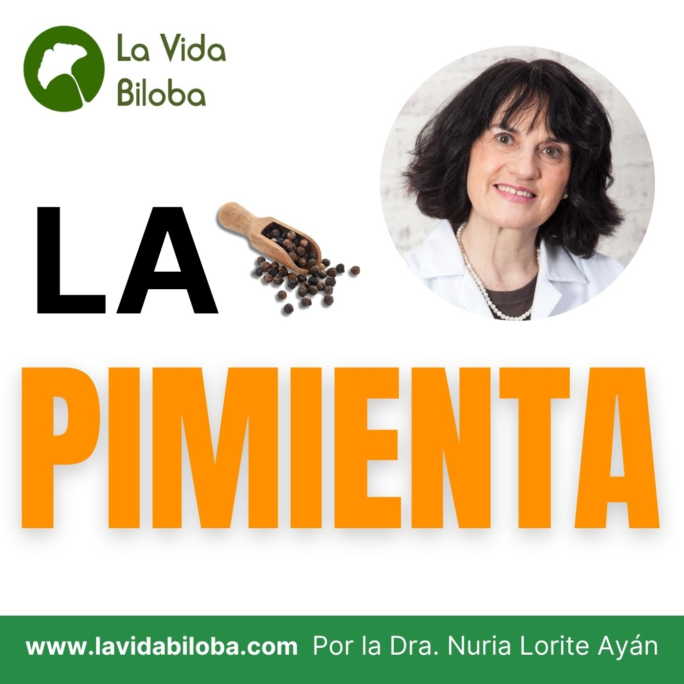 La Vida Biloba de la Dra. Nuria Lorite Ayán