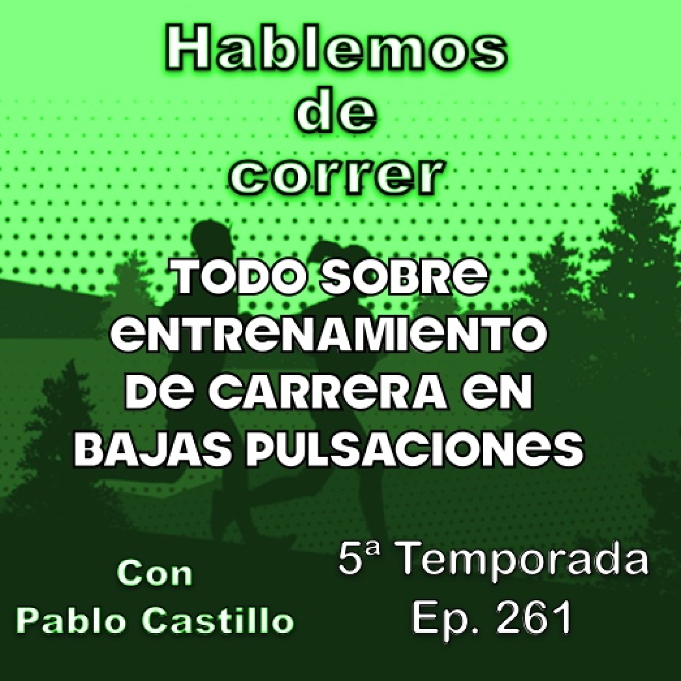Hablemos de correr con Pablo Castillo