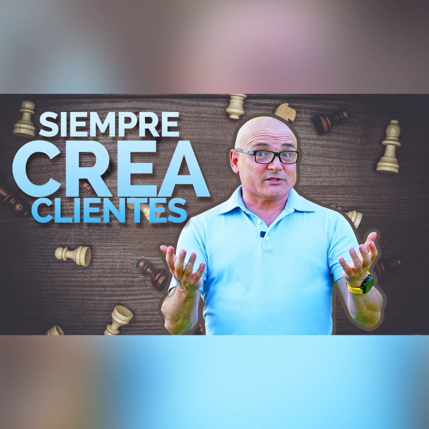 PODCAST 394: Siempre crea clientes.