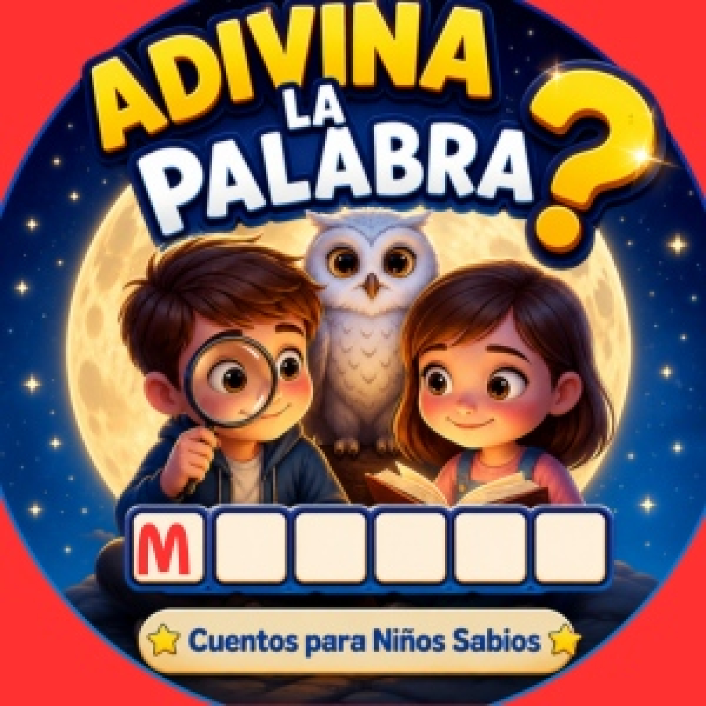  ¿Qué palabra es?...Seguro que la sabes episode artwork
