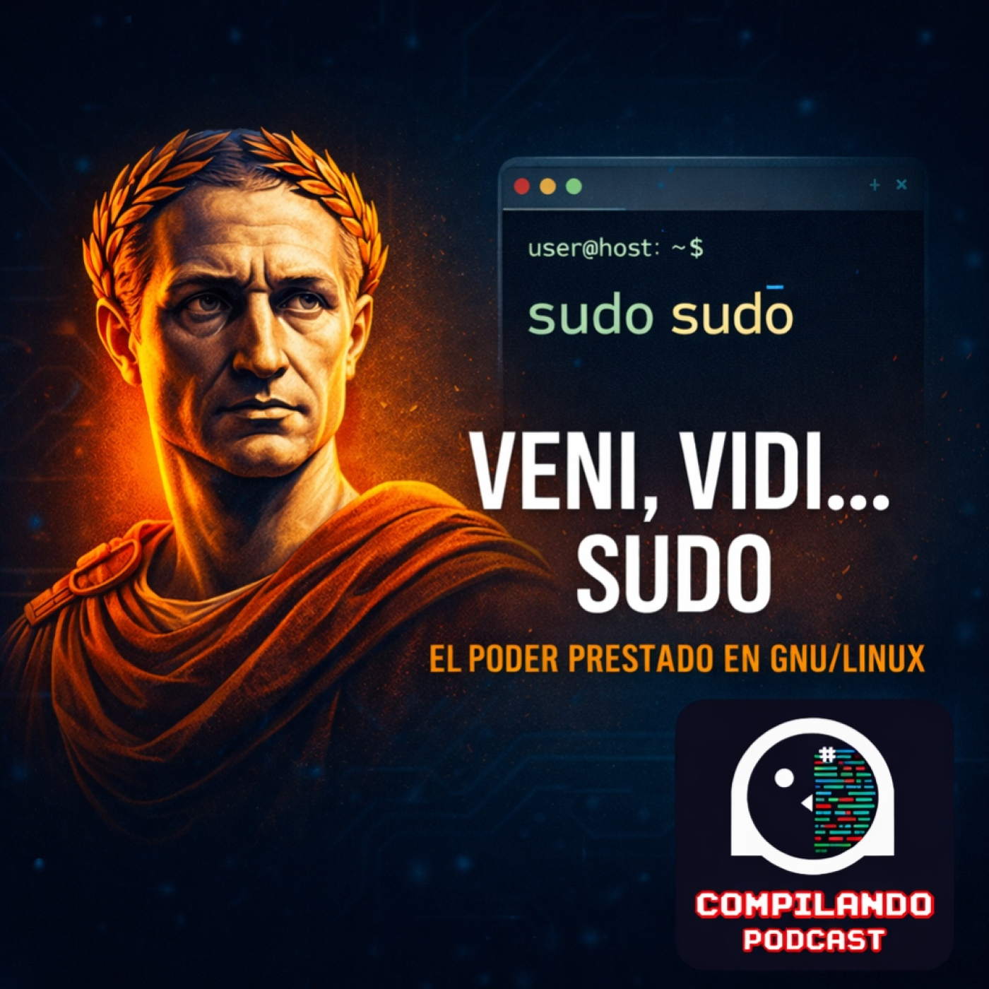 Veni, vidi… sudo — El poder prestado en GNU/Linux