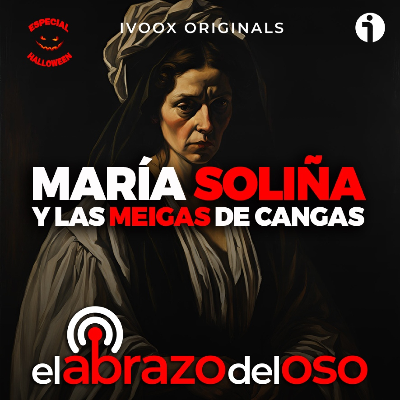 Especial Halloween - María Soliña y las meigas de Cangas