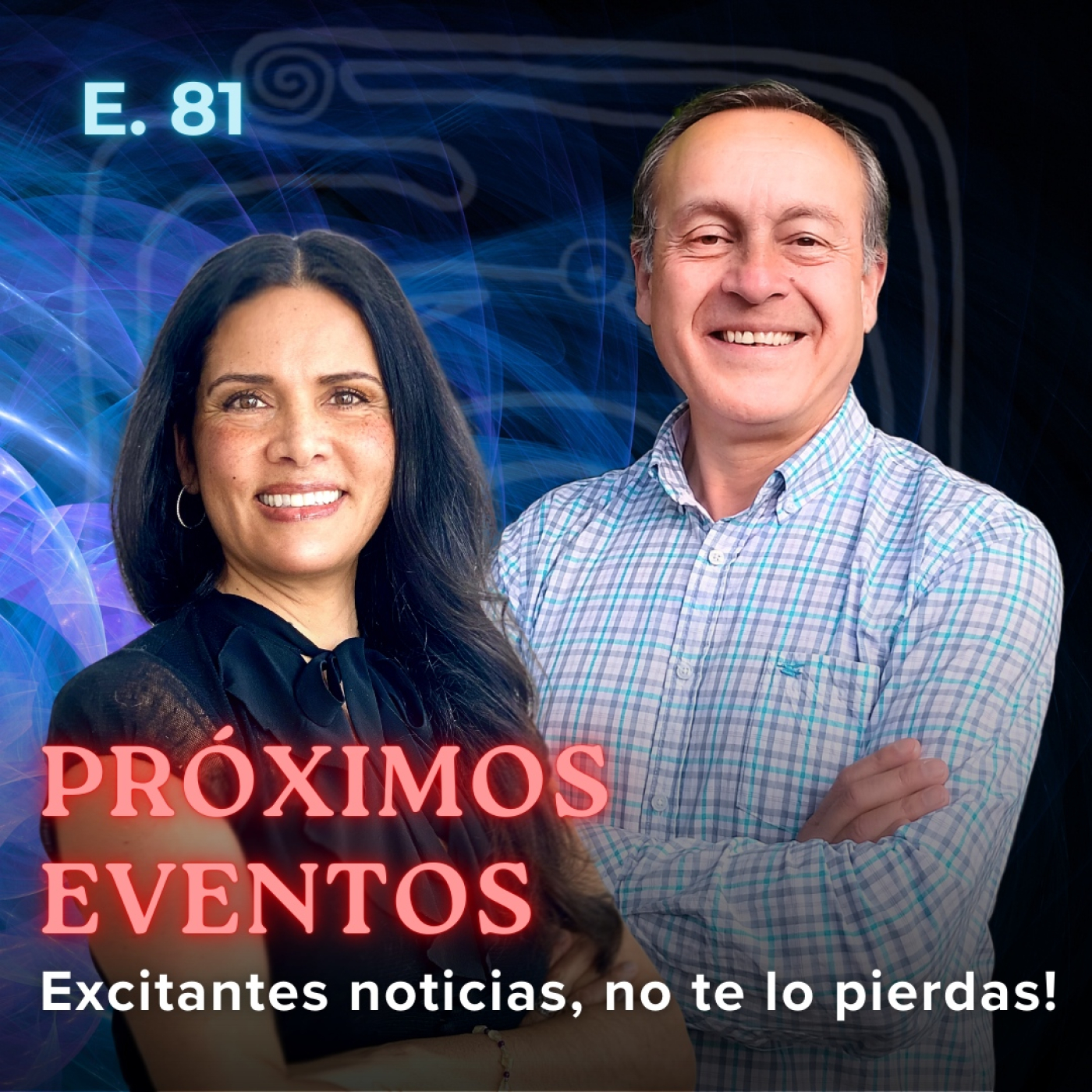 Iliana&Ricardo, Consciencia y Plenitud