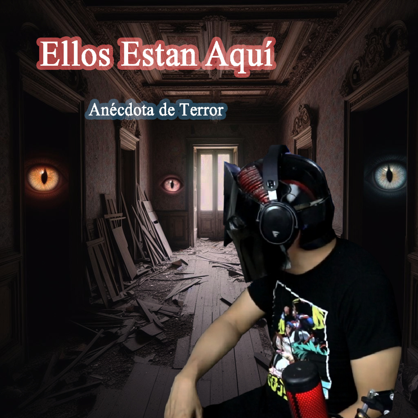 Ellos estan aquí, anécdota de terror