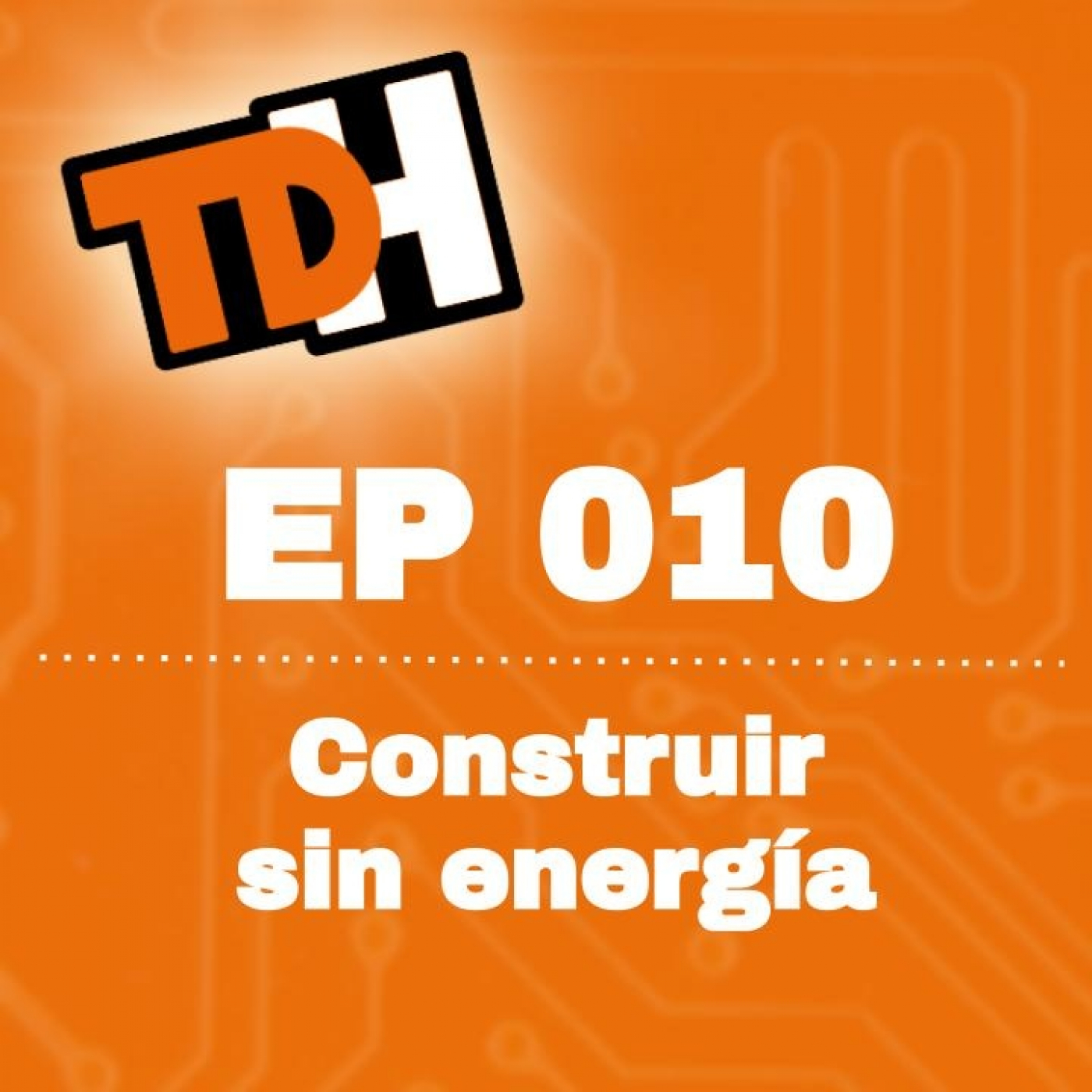 010 Construir sin energía