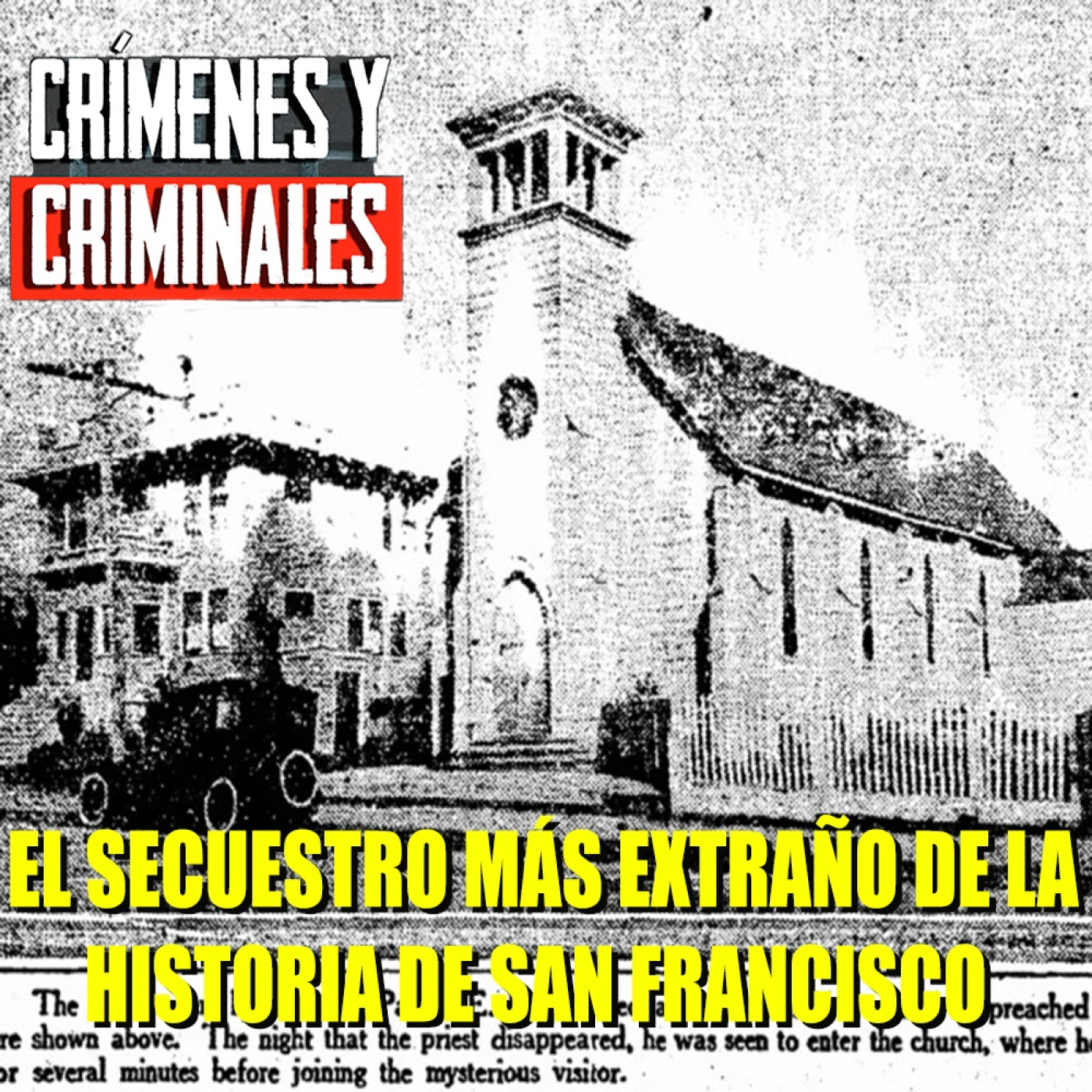 El secuestro mas extraño de la historia de San Francisco.
