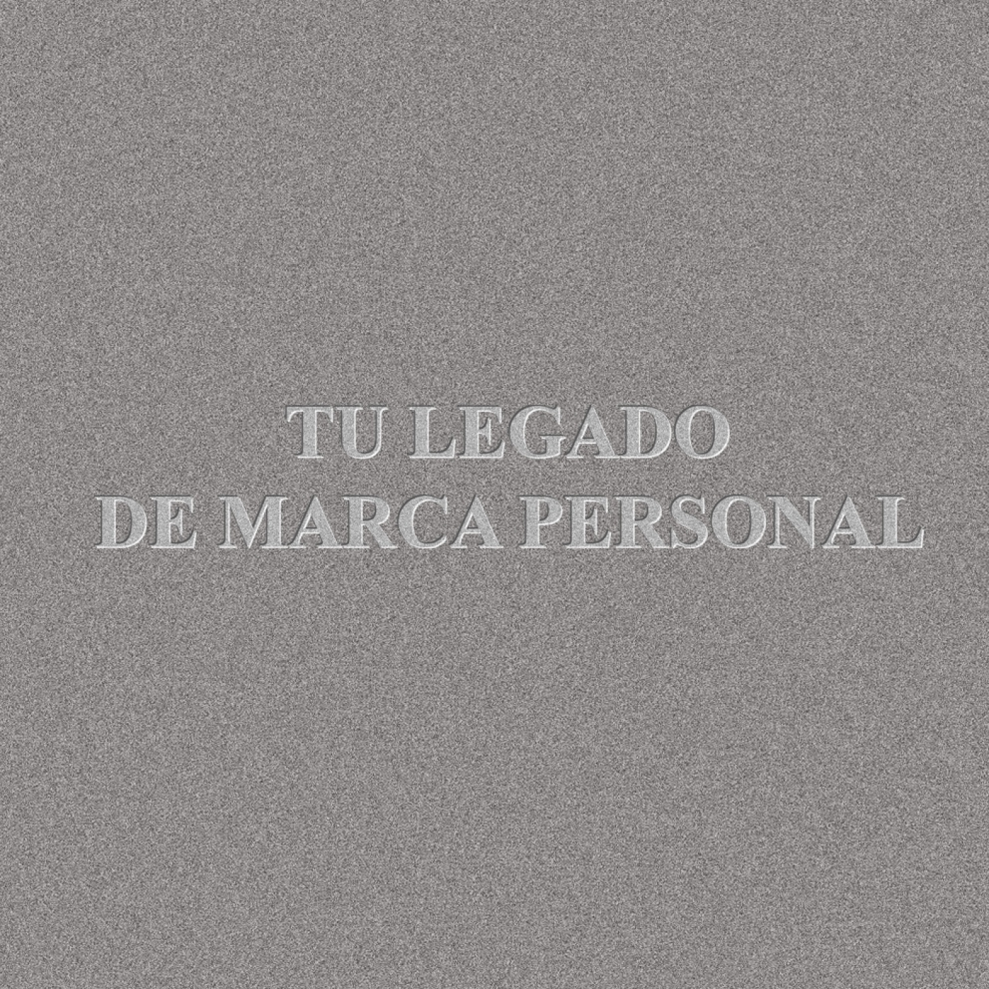 114 ¿Cuál es el legado de tu marca personal? episode artwork