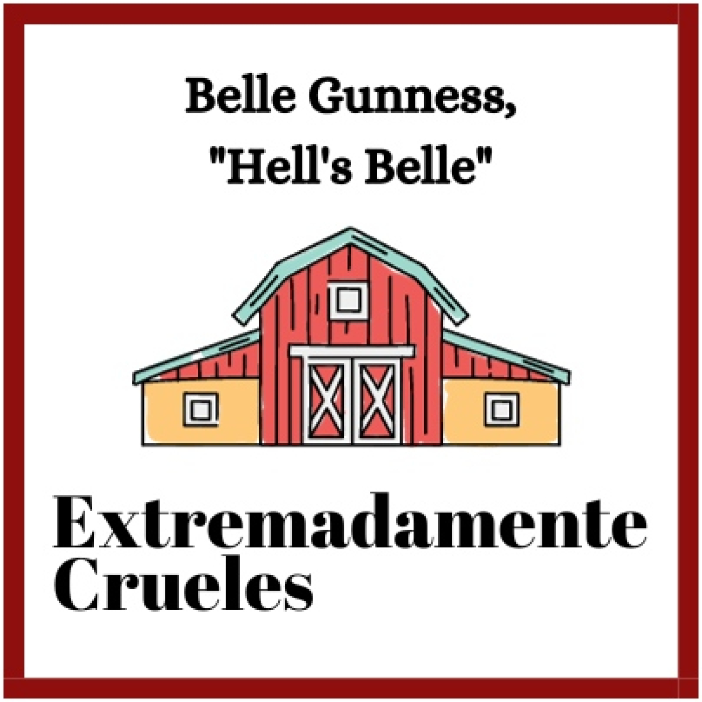 Extremadamente Crueles