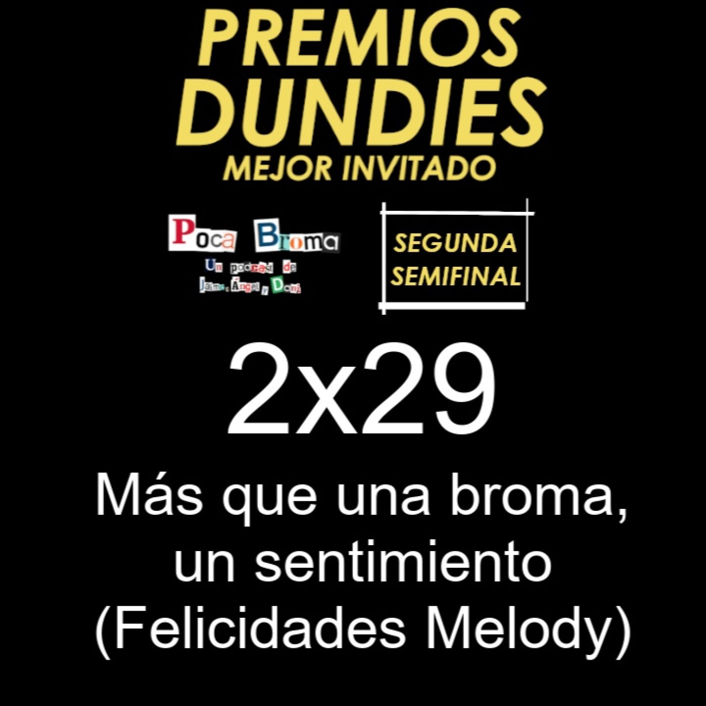 Poca Broma 2x29 - Dundies: SF2 - Más que una broma, un sentimiento (Felicidades Melody) thumbnail