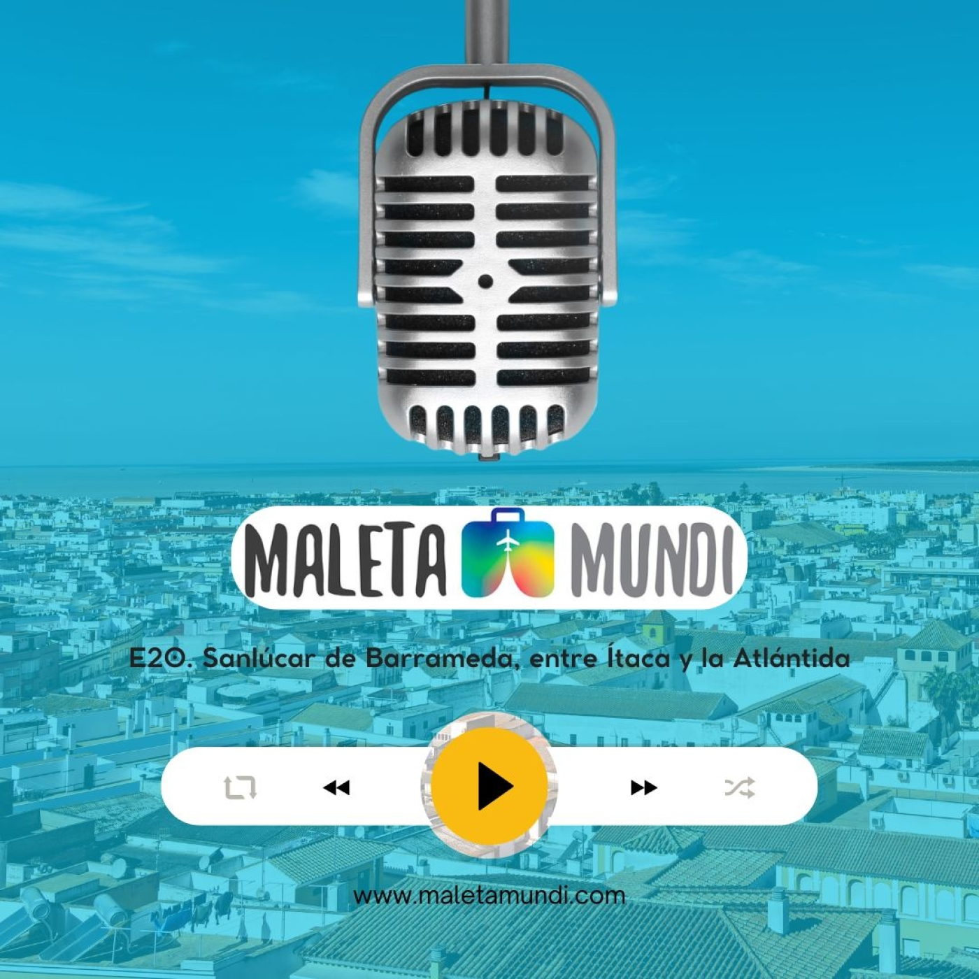 Sanlúcar de Barrameda, entre Ítaca y la Atlántida episode artwork