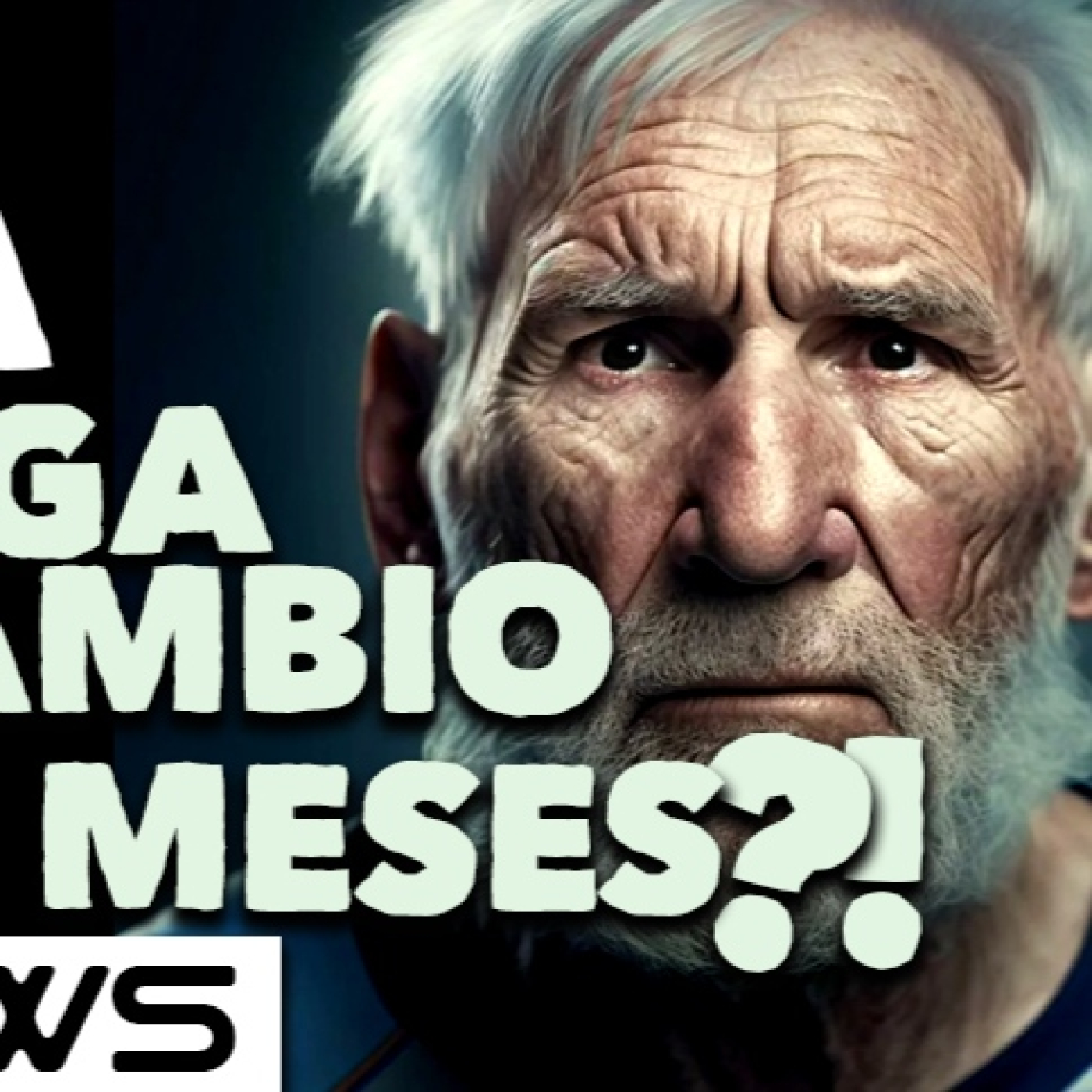 IA ¡LLEGA EL CAMBIO EN 6 MESES?