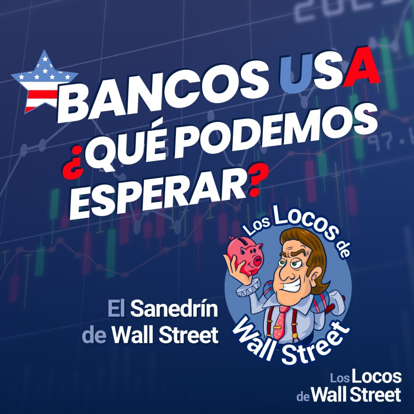 Los Locos de Wall Street