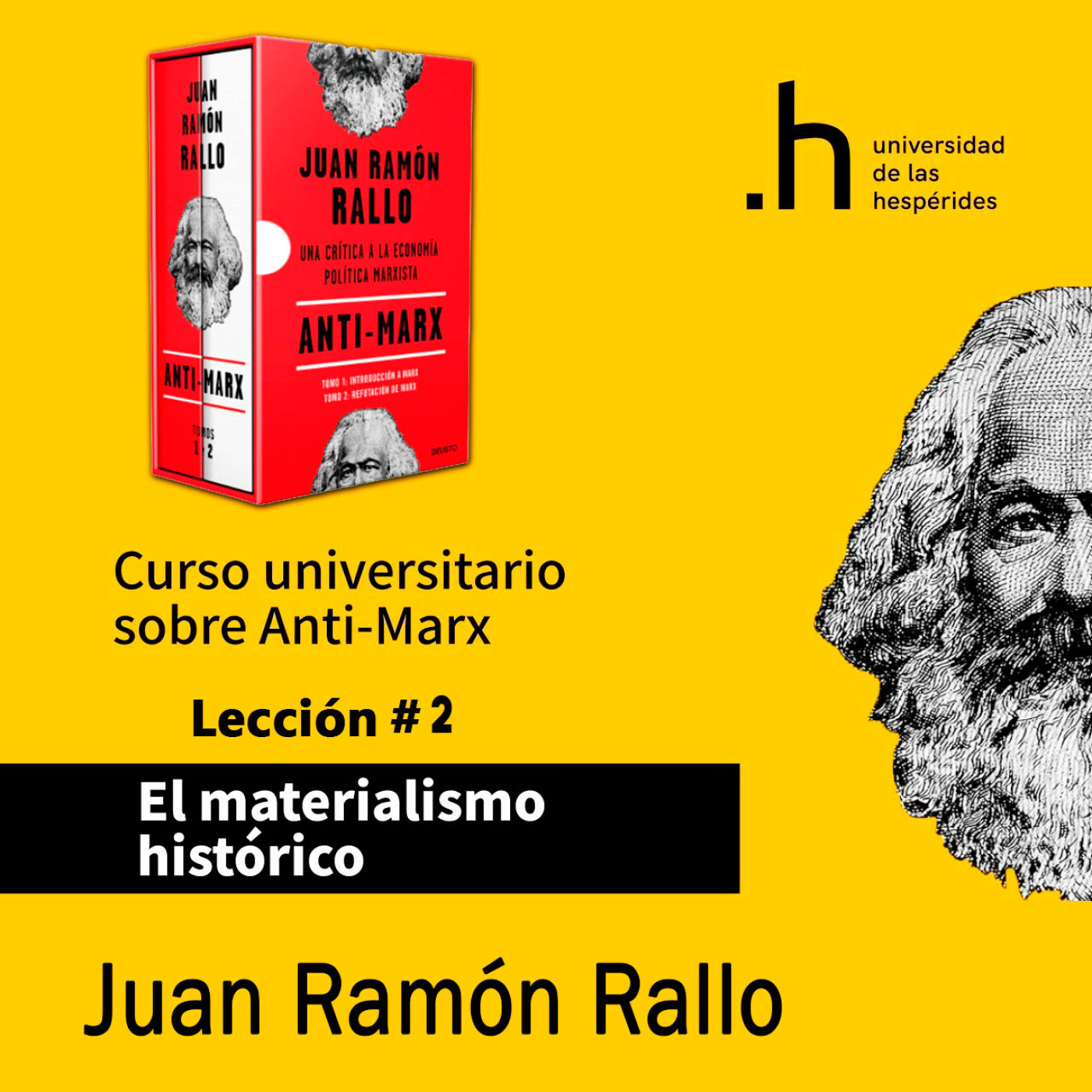 Curso universitario sobre "Anti-Marx" ─ Lección #2: El materialismo histórico