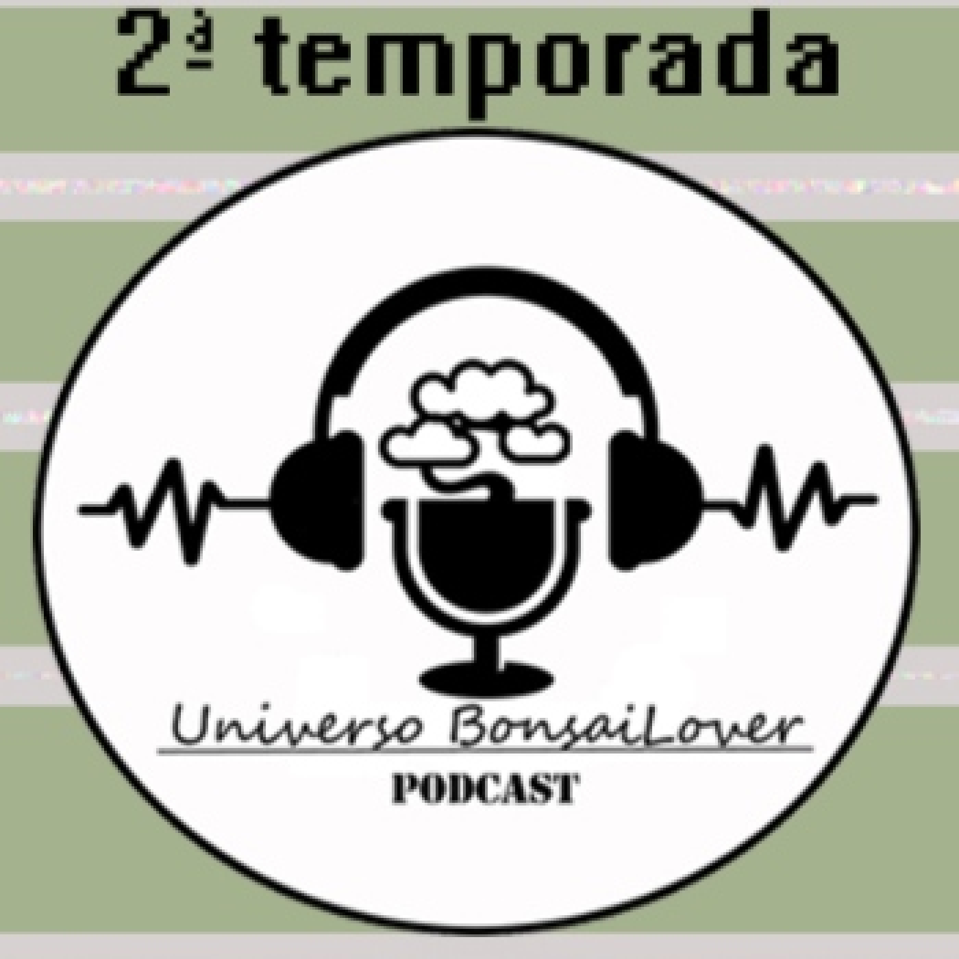 UNIVERSO BONSAILOVER PODCAST