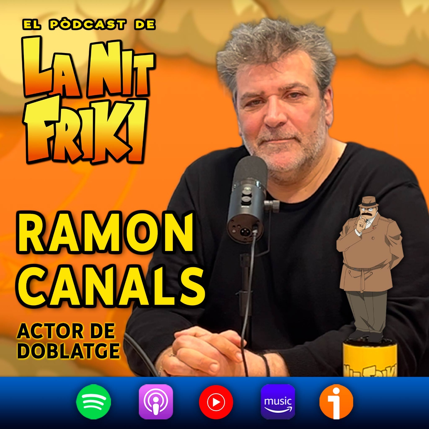 Episodi 29 - RAMON CANALS - Veu de l'inspector Megré i l'All Might en català