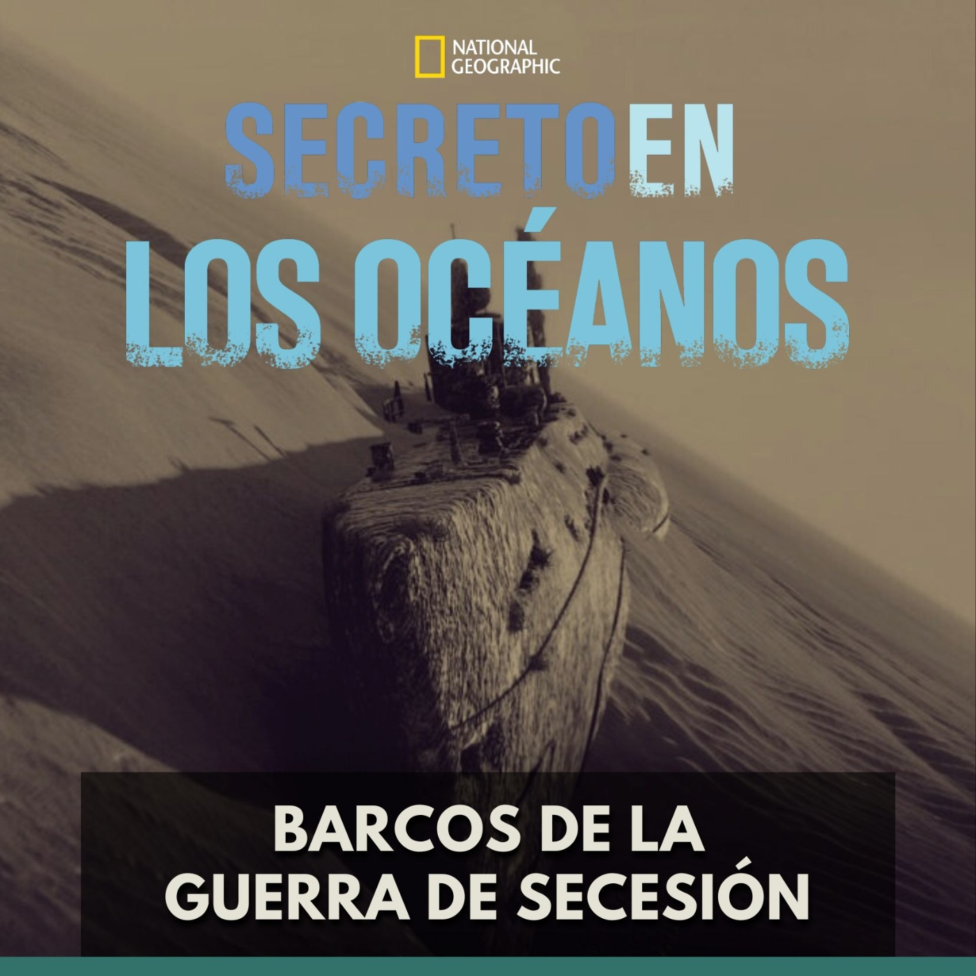 Secretos en los Océanos - Barcos de Guerra de Secesión episode artwork