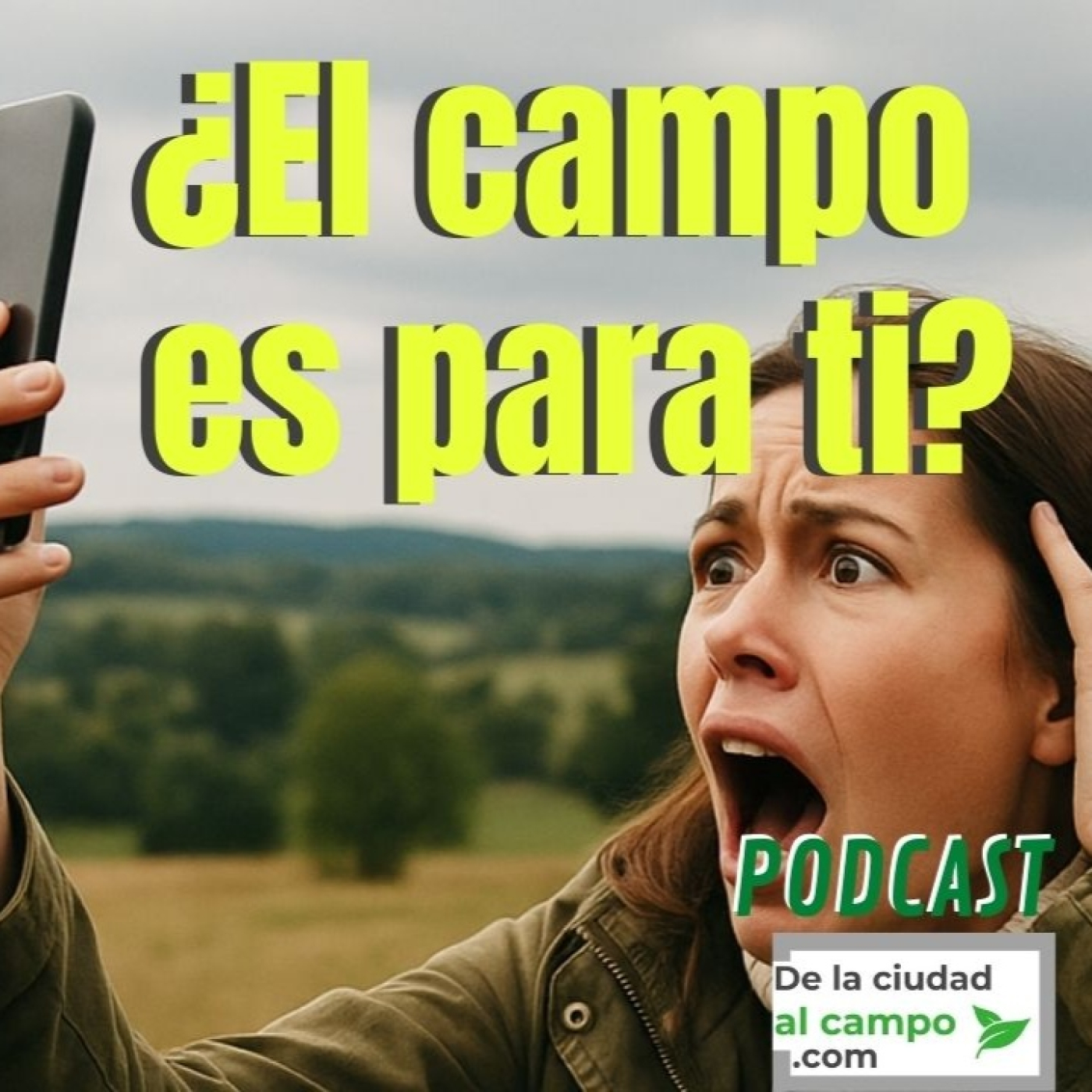 De la ciudad al campo · Vida rural sin filtros