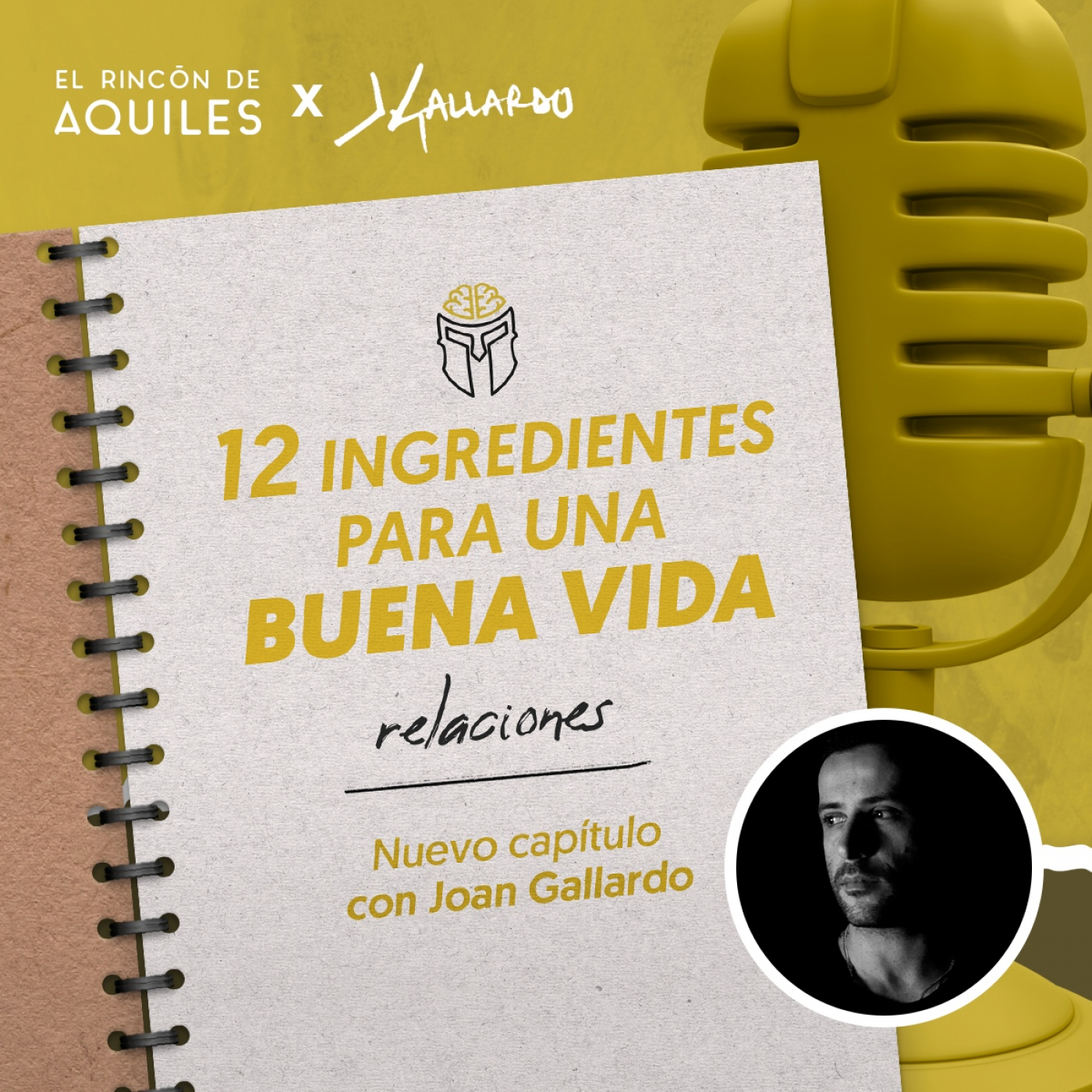 Relaciones personales – 12 ingredientes para una buena vida con Joan Gallardo (4) - podcast episode cover