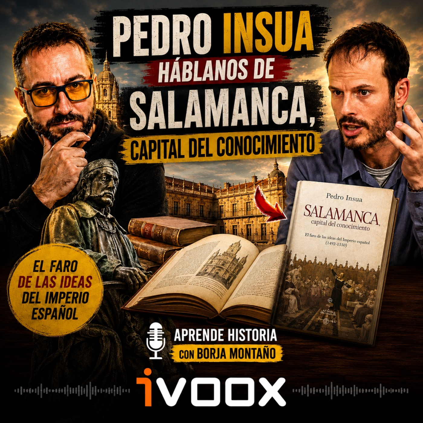 Pedro Insua háblanos de Salamanca, capital del conocimiento episode artwork